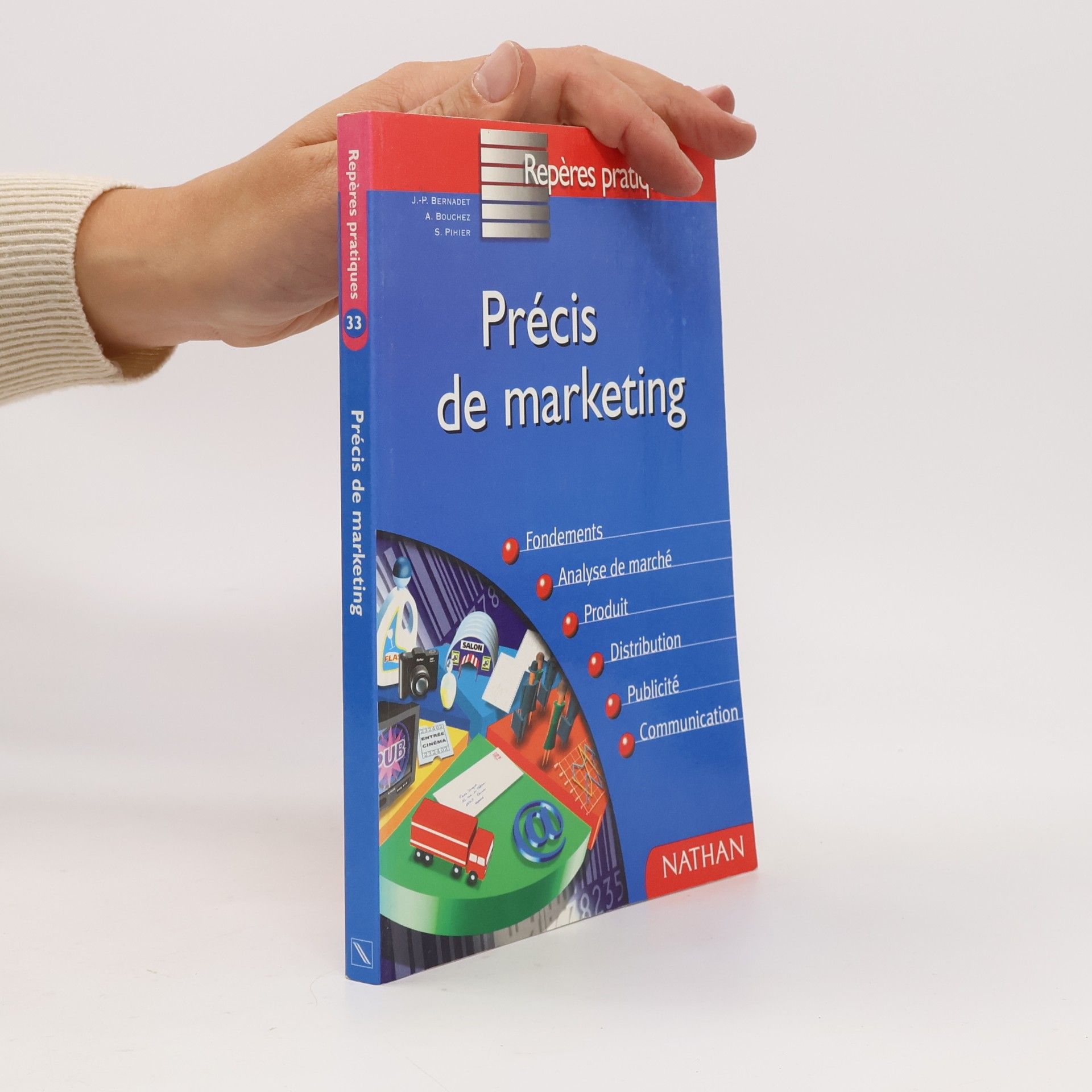 Repères pratiques - 33: Précis de marketing