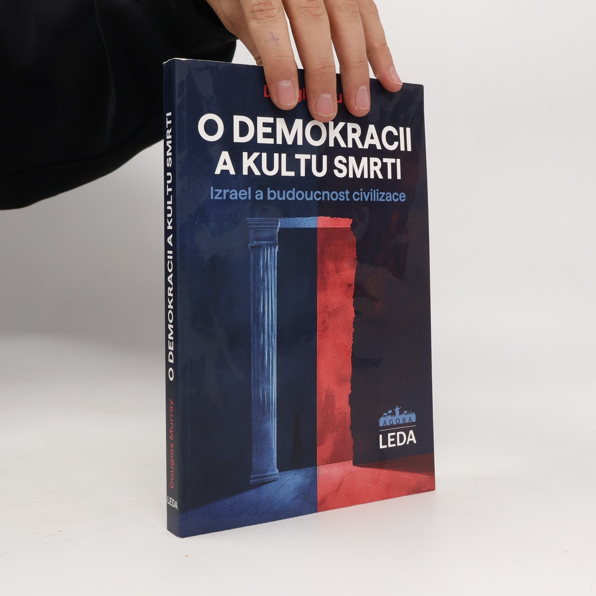 O demokracii a kultu smrti: Izrael a budoucnost civilizace