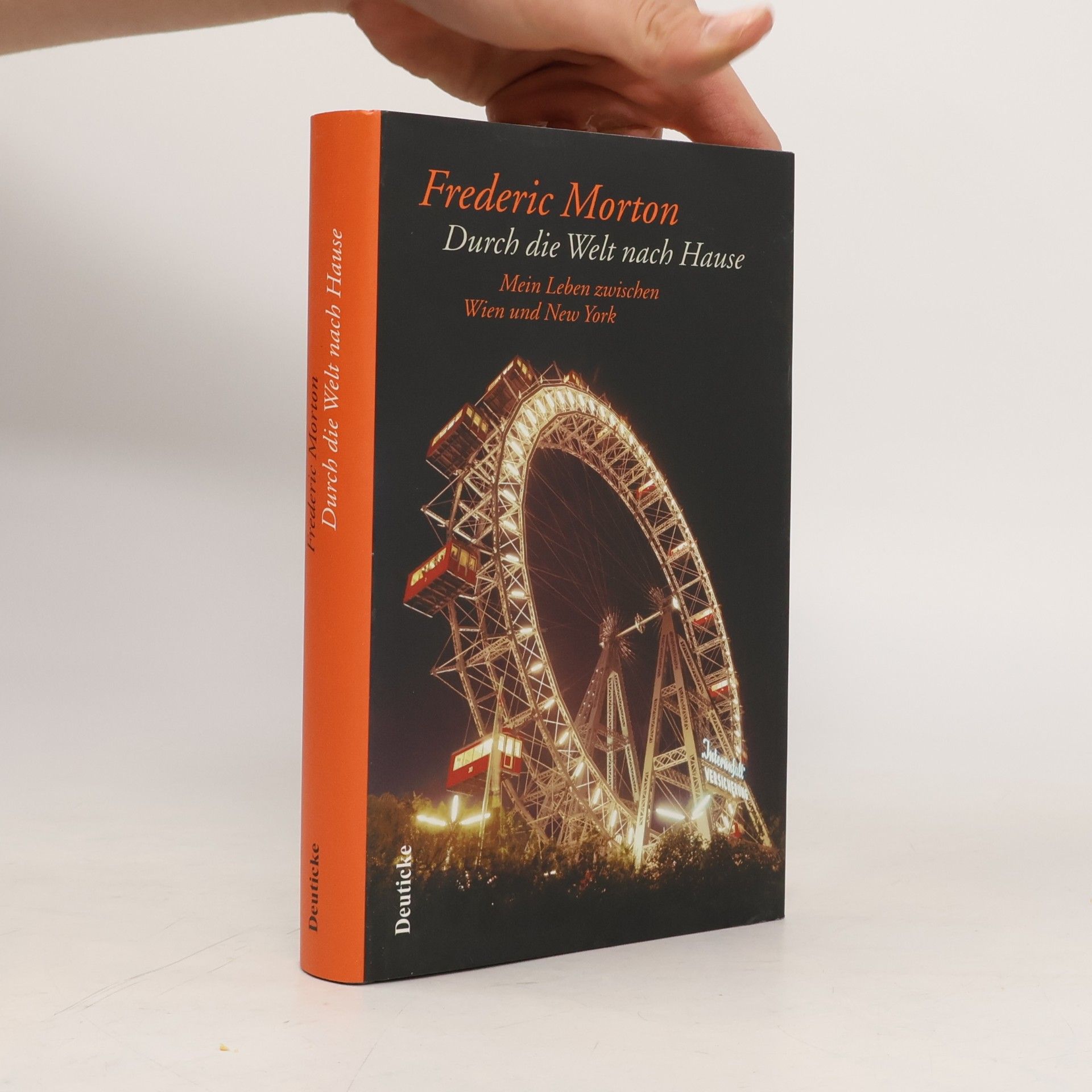 Frederic Morton Durch die Welt nach Hause