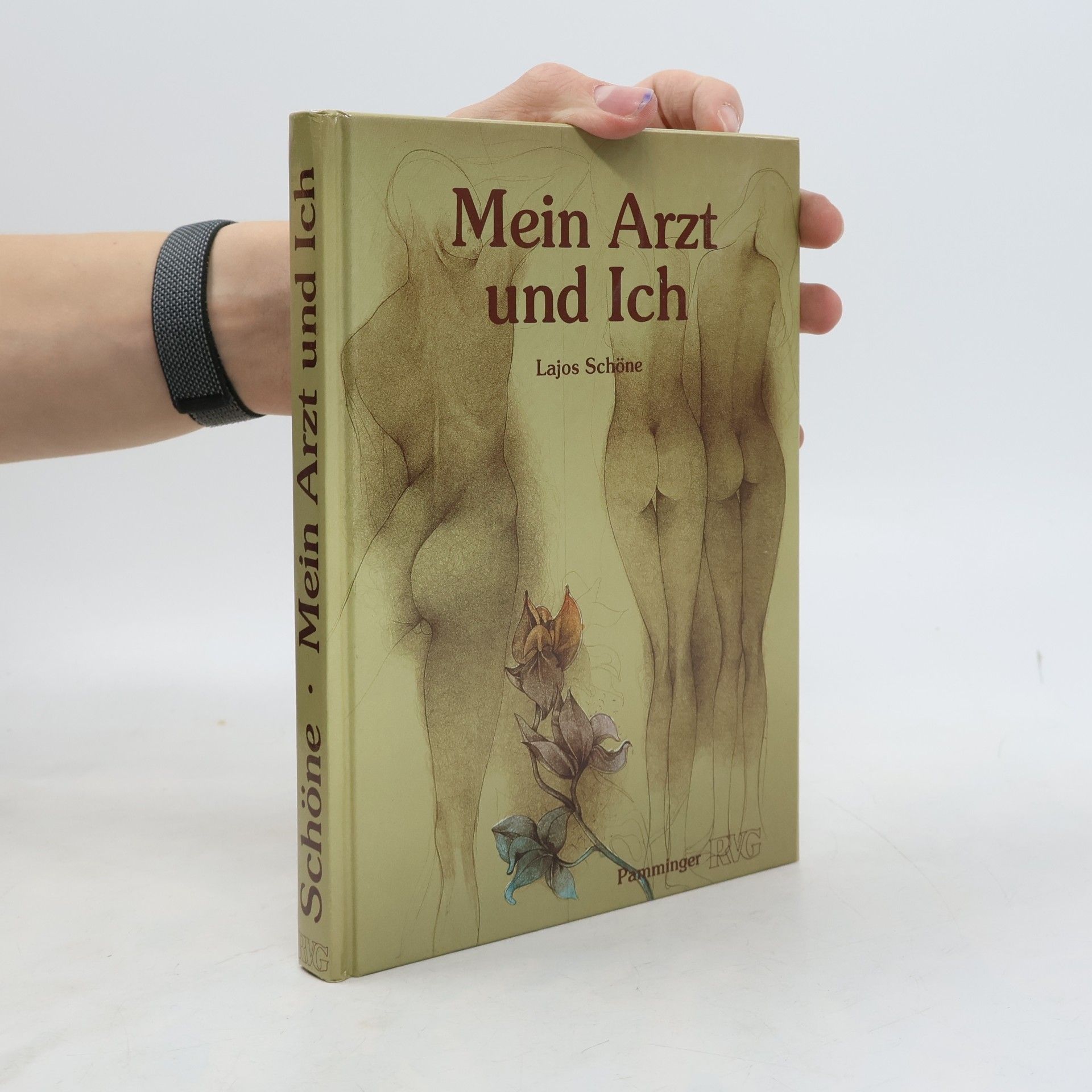 Lajos Schöne Mein Arzt und ich