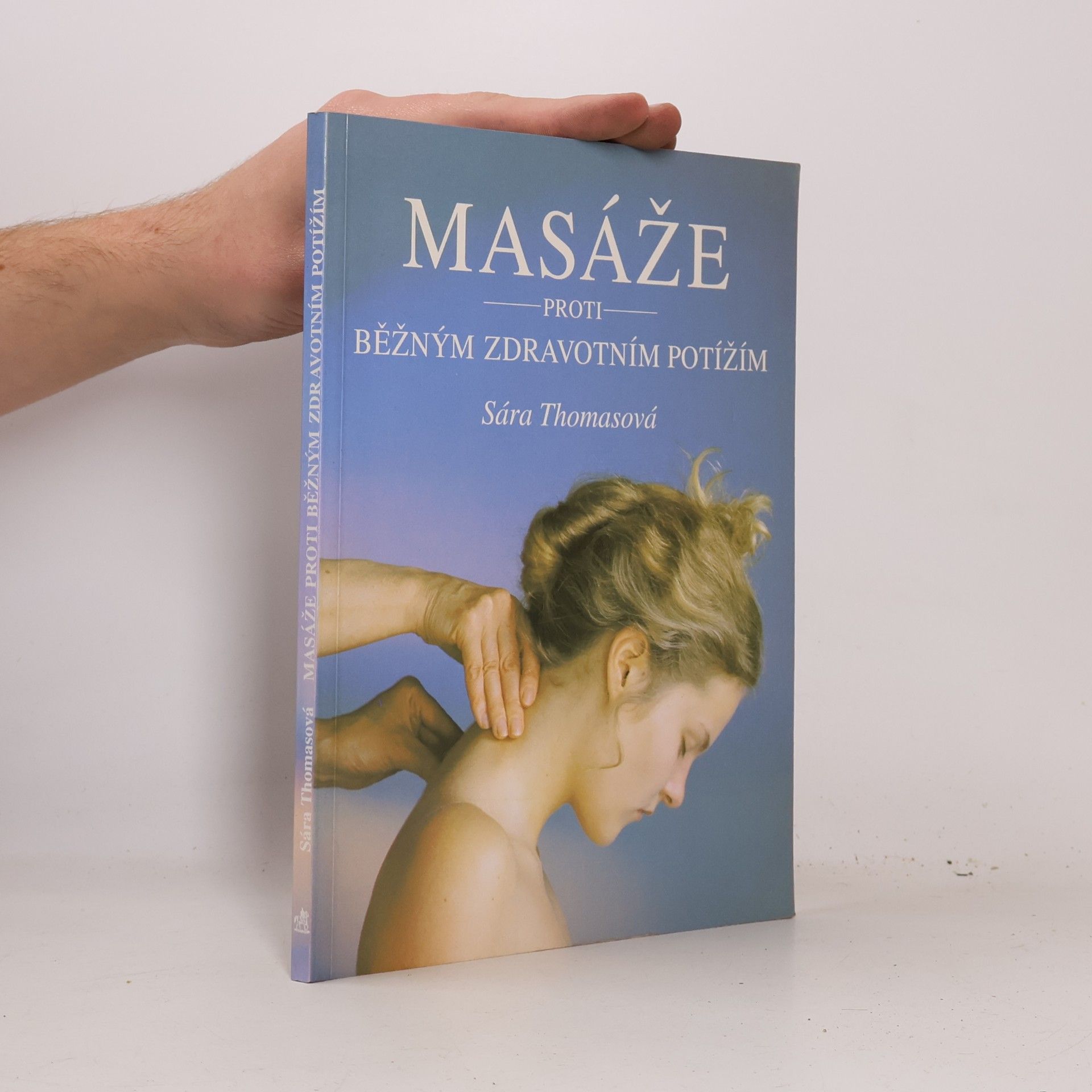 Masáže proti běžným zdravotním potížím