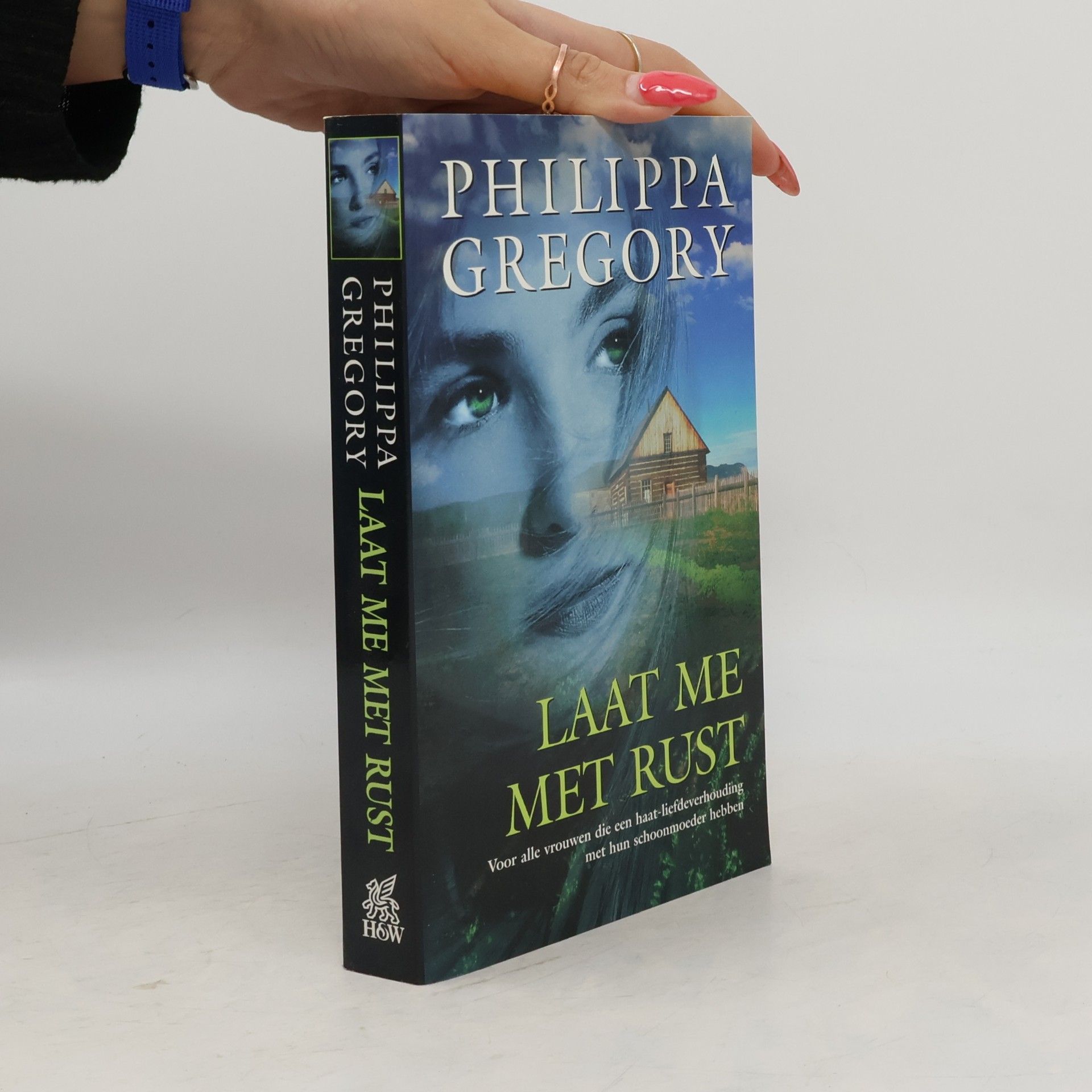 Philippa Gregory Laat me met rust