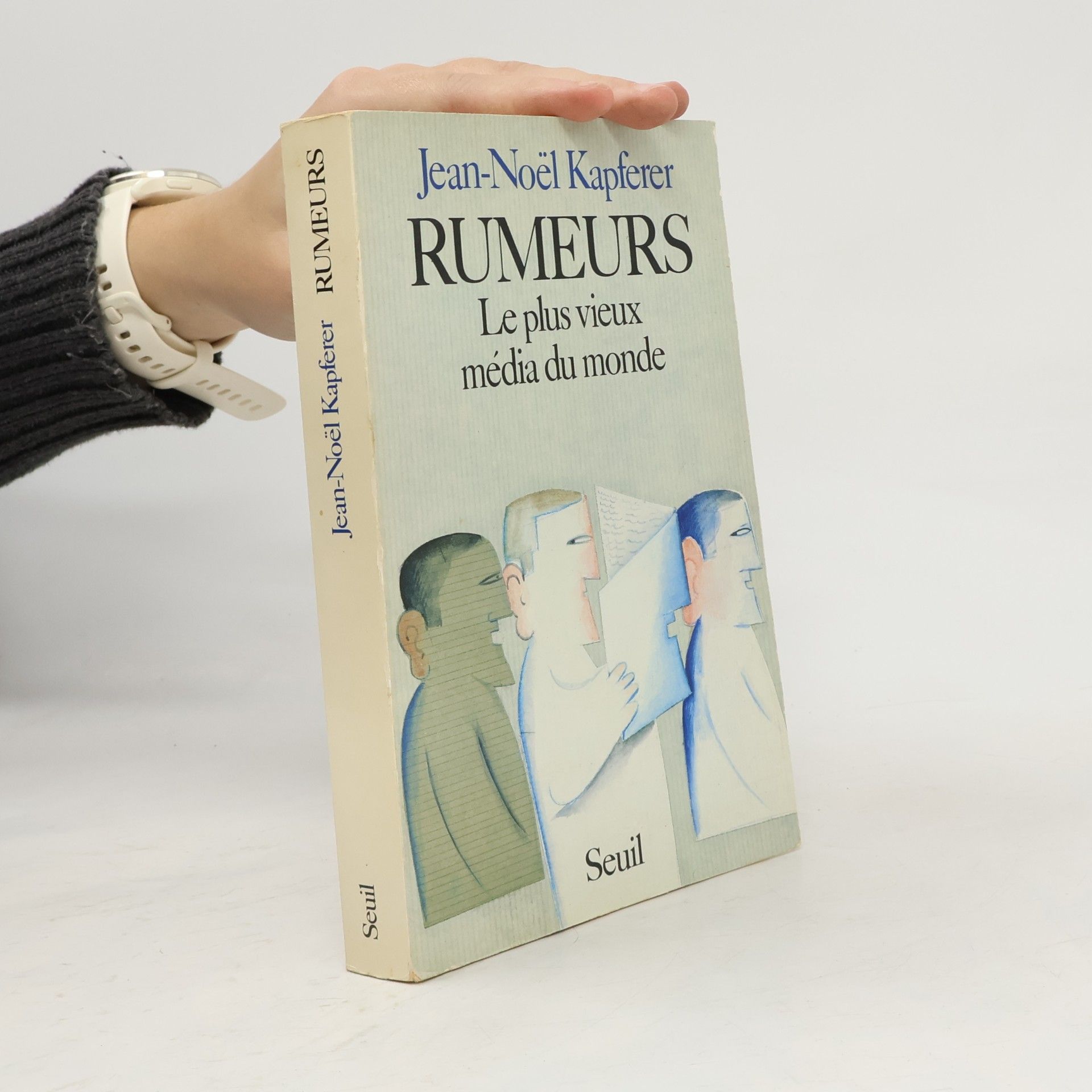 Jean Noël Kapferer Rumeurs, le plus vieux media du monde