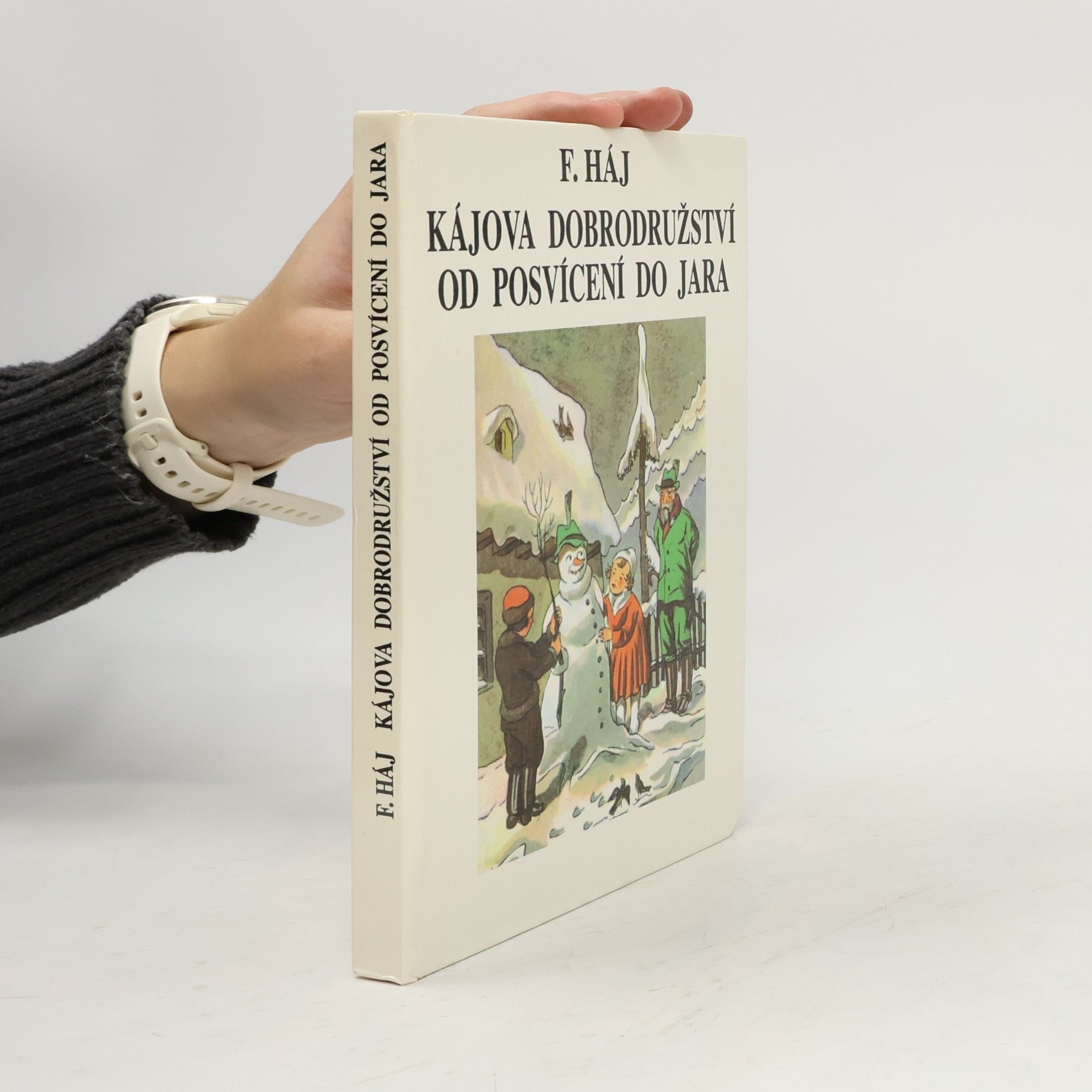 Kájova dobrodružství od posvícení do jara
