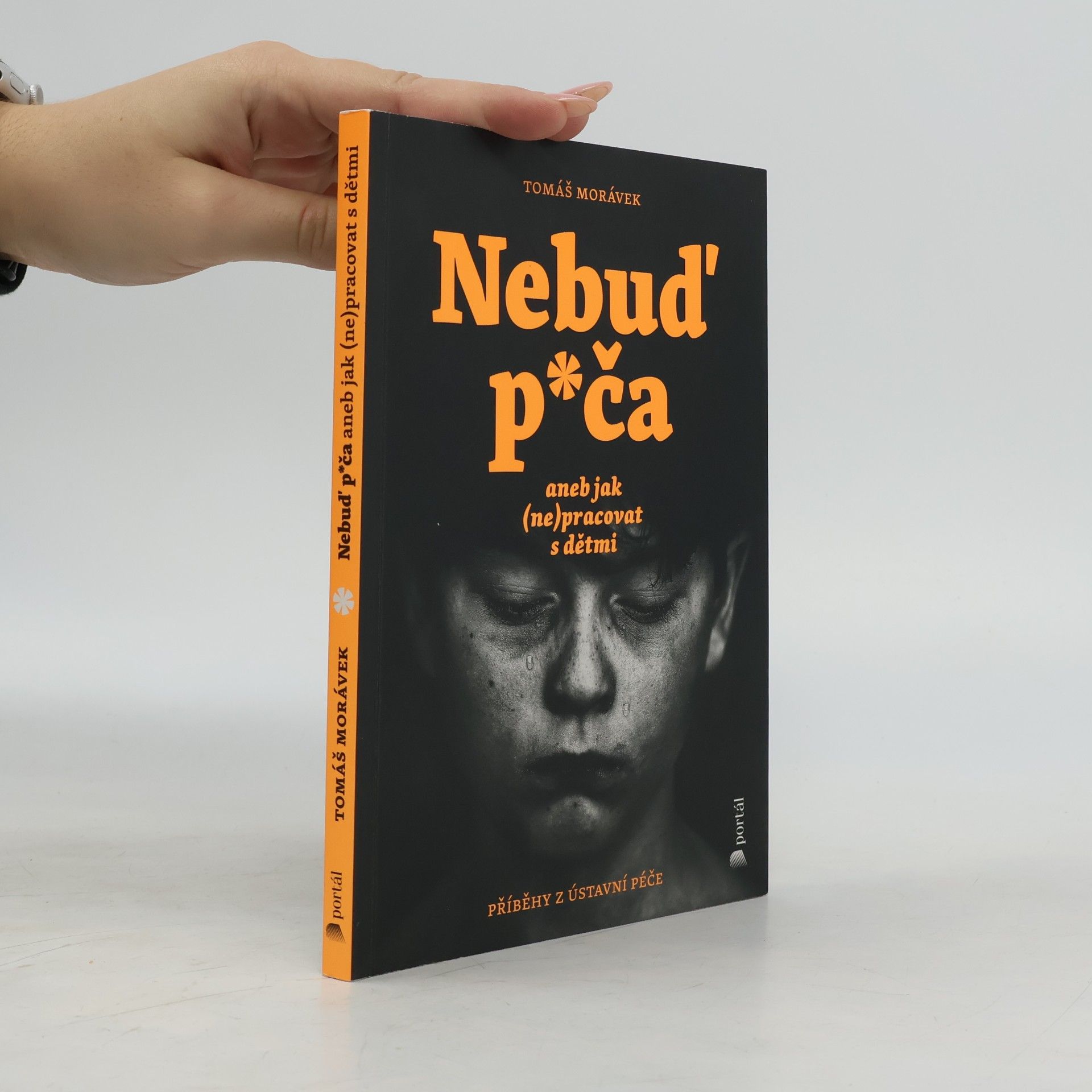 Nebuď p*ča aneb Jak (ne)pracovat s dětmi