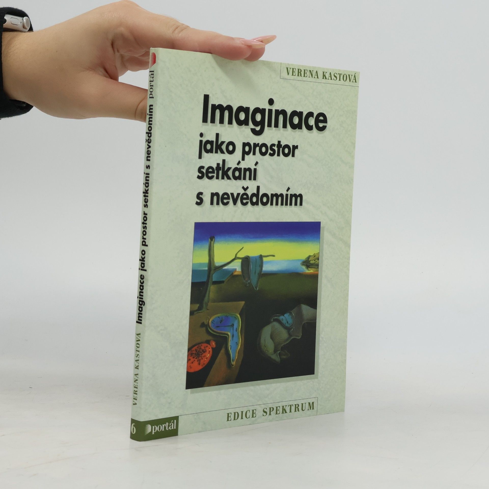 Verena Kast Imaginace jako prostor setkání s nevědomím