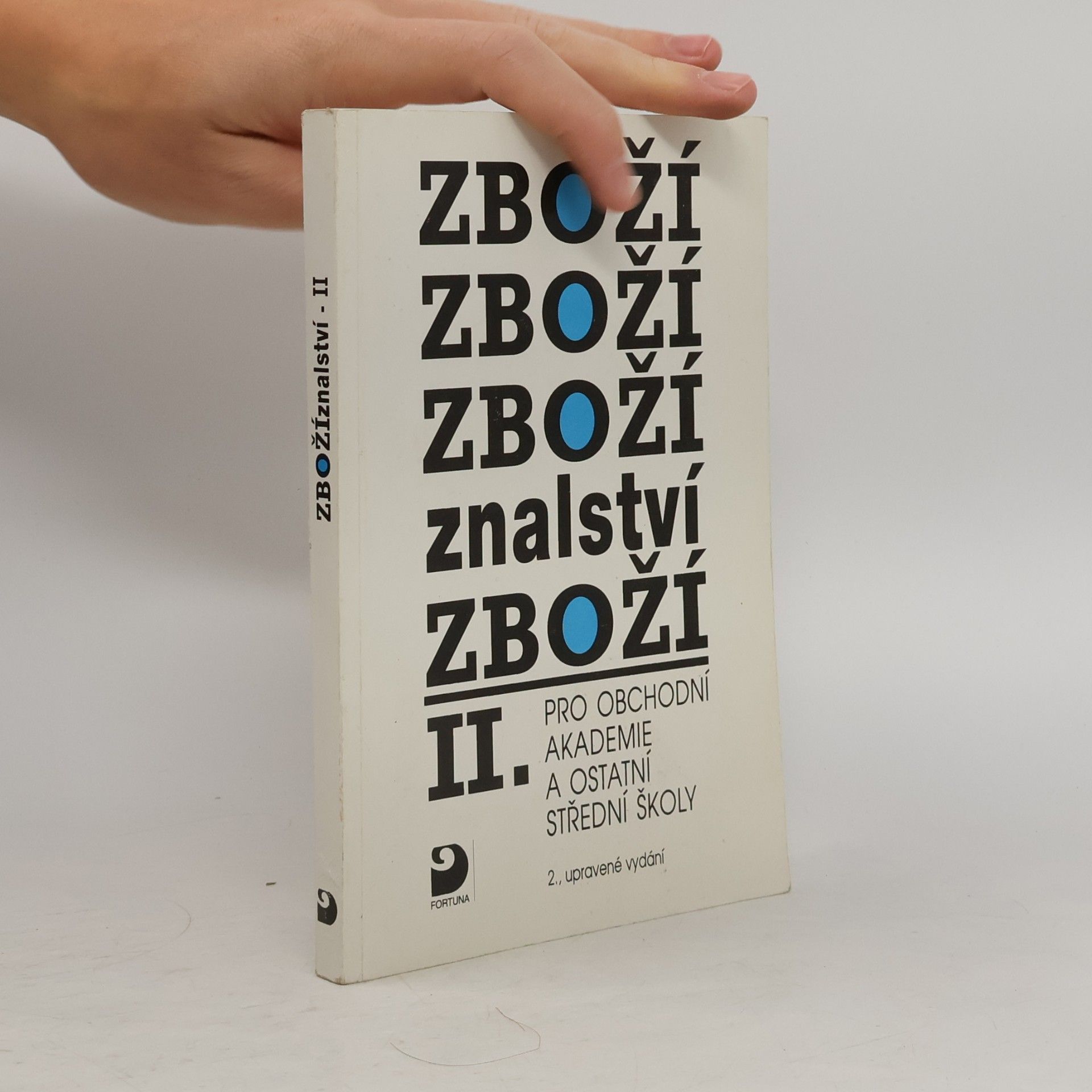 Karel Cvrček Zbožíznalství II. : pro obchodní akademie a ostatní střední školy