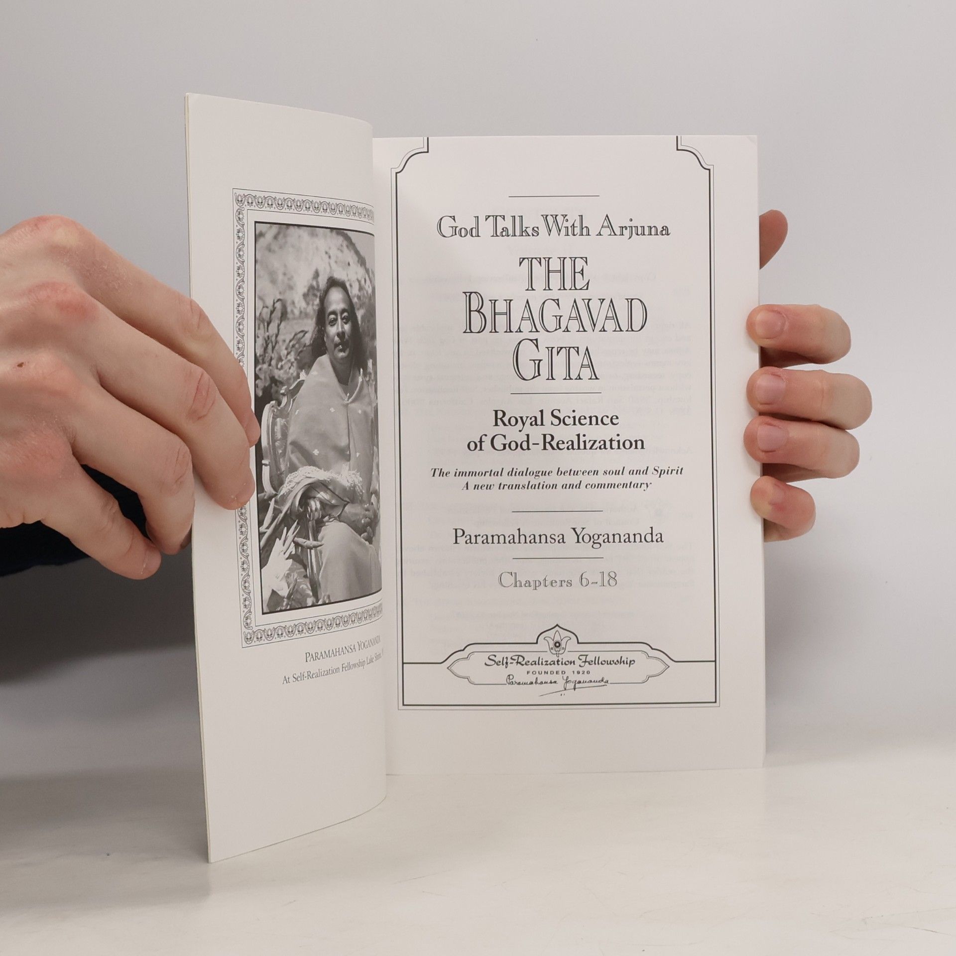 Paramhansa Yoganda The Bhagavad Gita: Royal Science of God-Realization