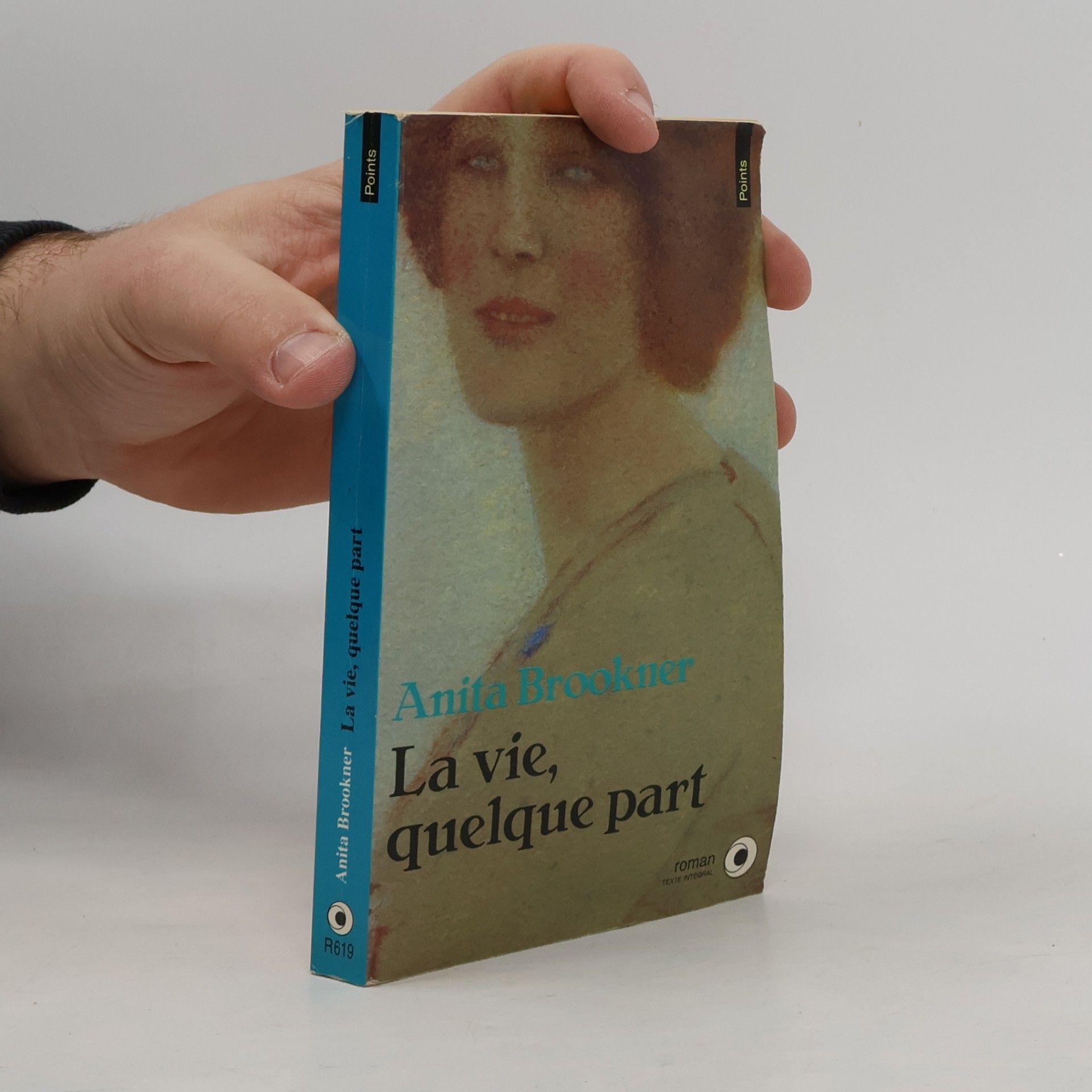 Anita Brookner La vie, quelque part
