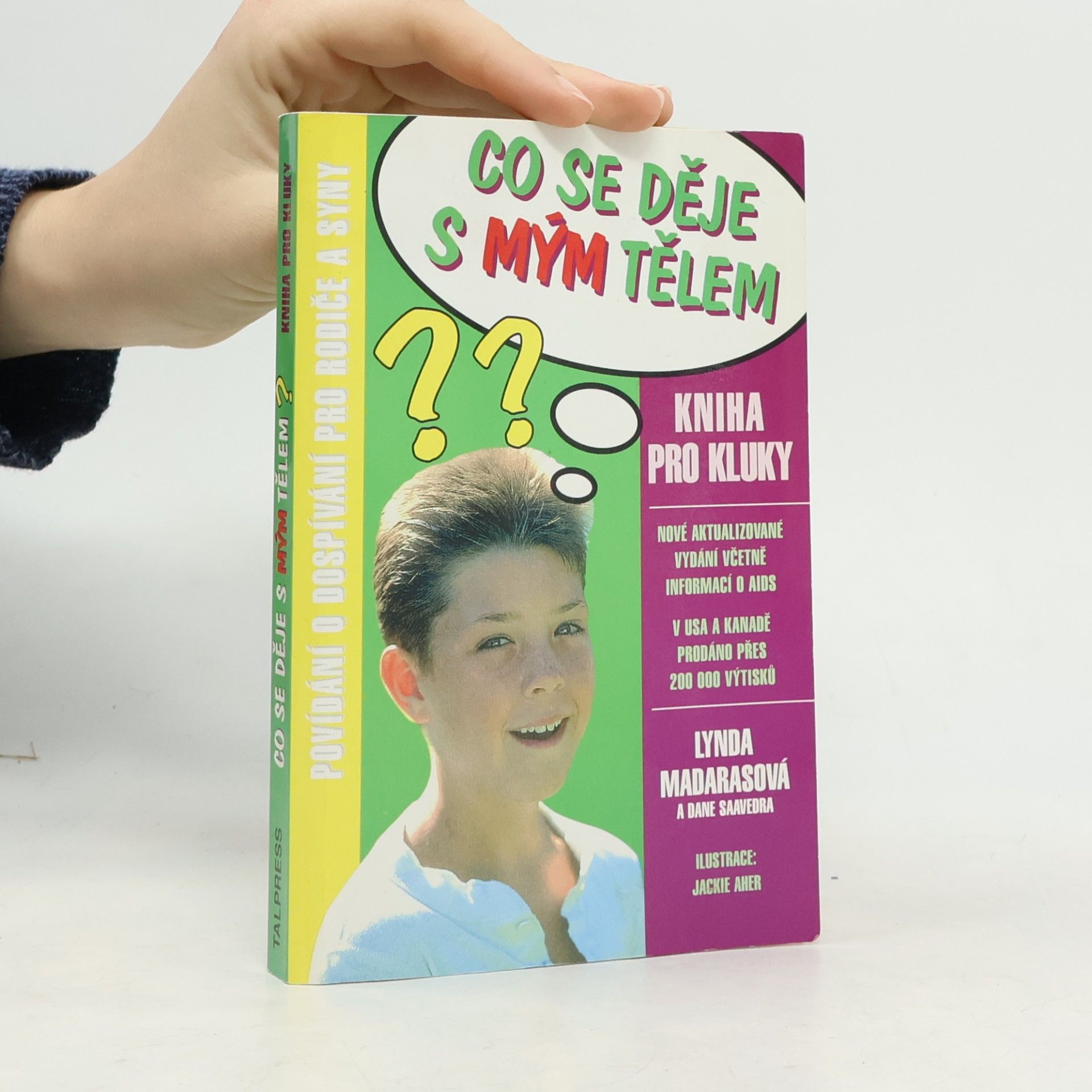 Co se děje s mým tělem?. Kniha pro kluky