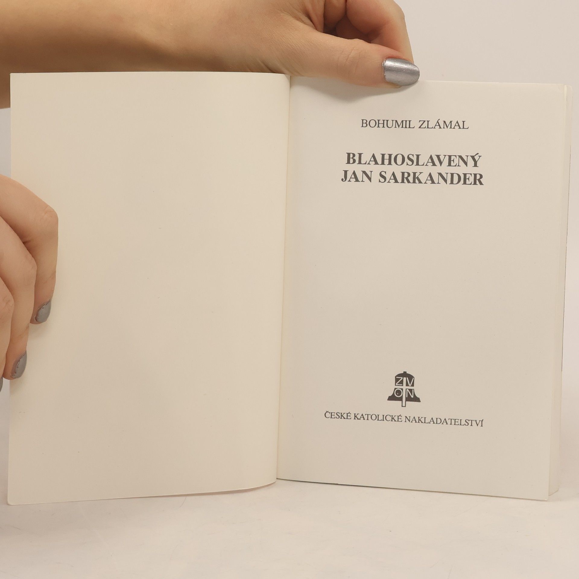 Bohumil Zlámal Blahoslavený Jan Sarkander