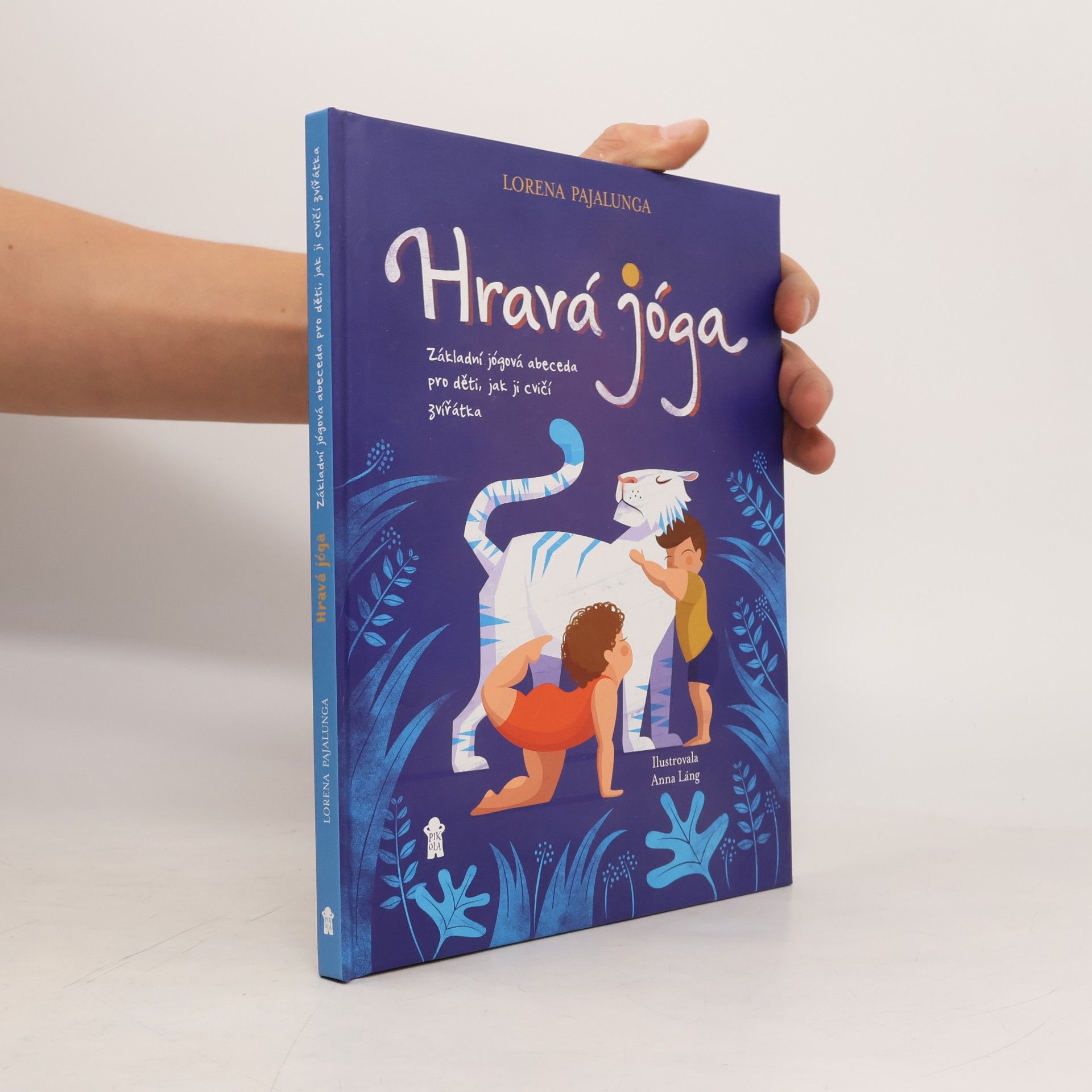 Hravá jóga - Základní jógová abeceda, jak ji cvičí zvířátka