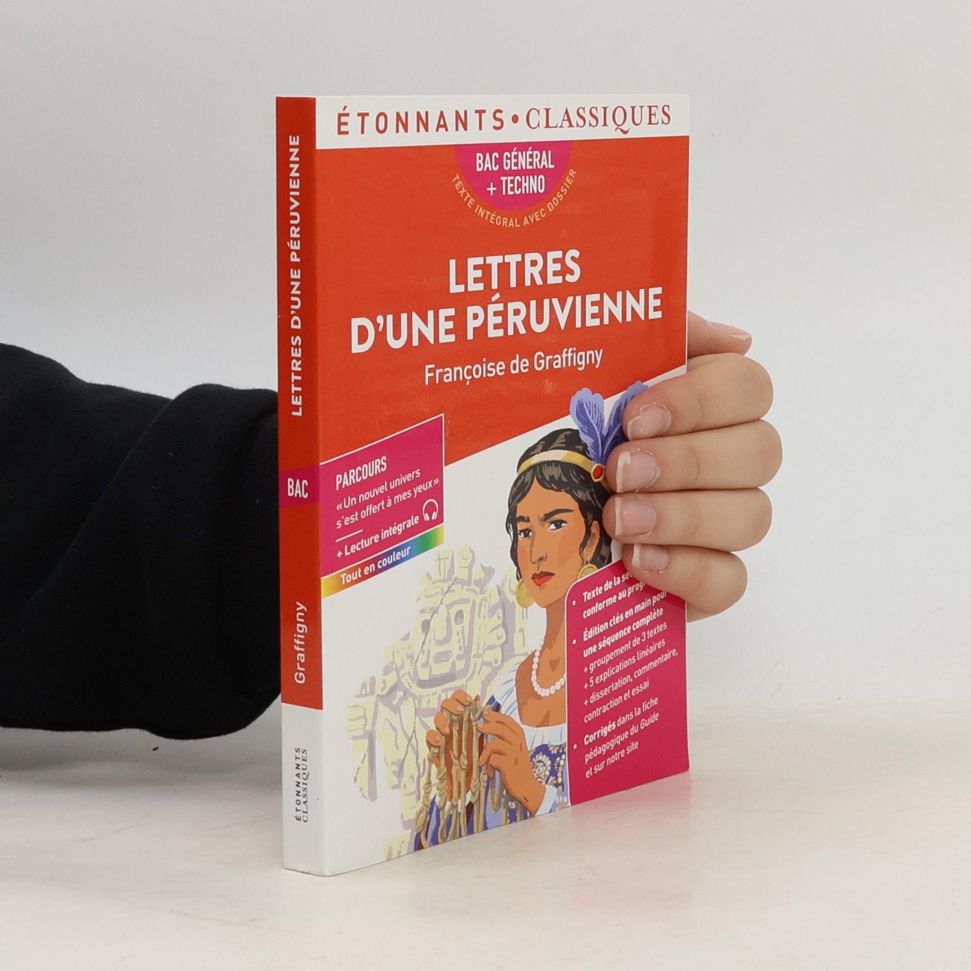 Étonnants Classiques: Lettres d'une Péruvienne - Bac Général + Techno - Texte Intégral avec Dossier
