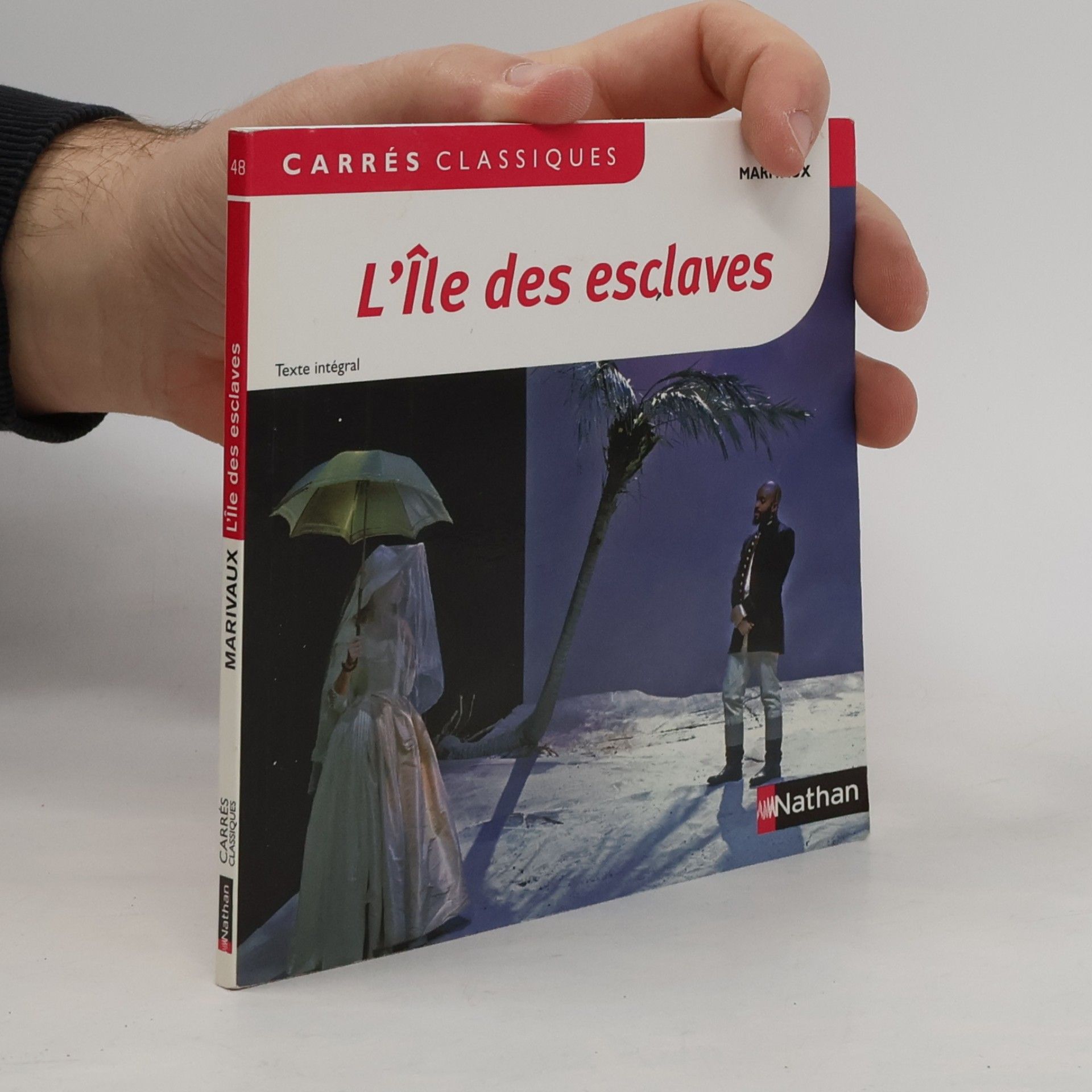 Françoise Rio Carrés Classiques - 48: L'île des esclaves