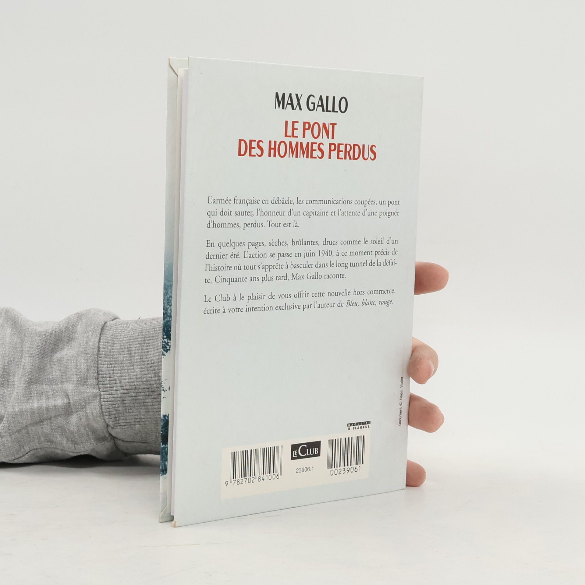 Max Gallo Le pont des hommes perdus