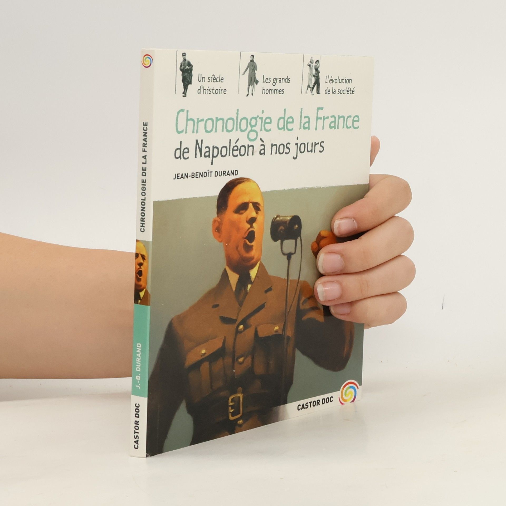 Castor Doc: Chronologie de la France de Napoléon à nos jours
