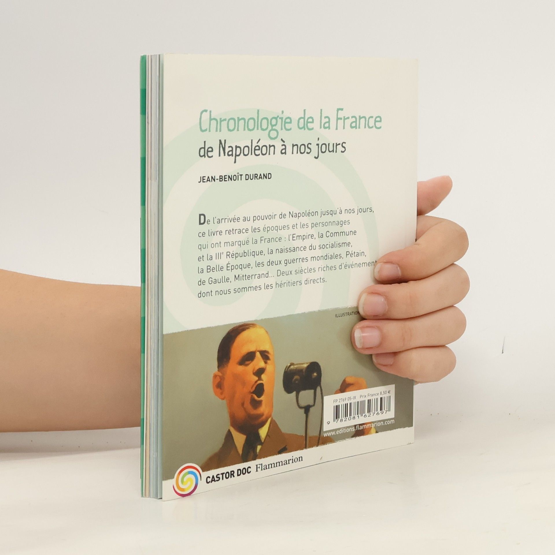 Jean-Benoît Durand Castor Doc: Chronologie de la France de Napoléon à nos jours