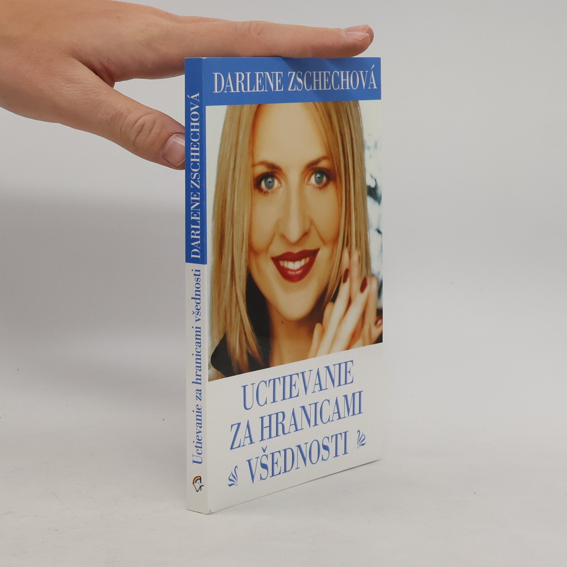 Darlene Zschech Uctievanie za hranicami všednosti
