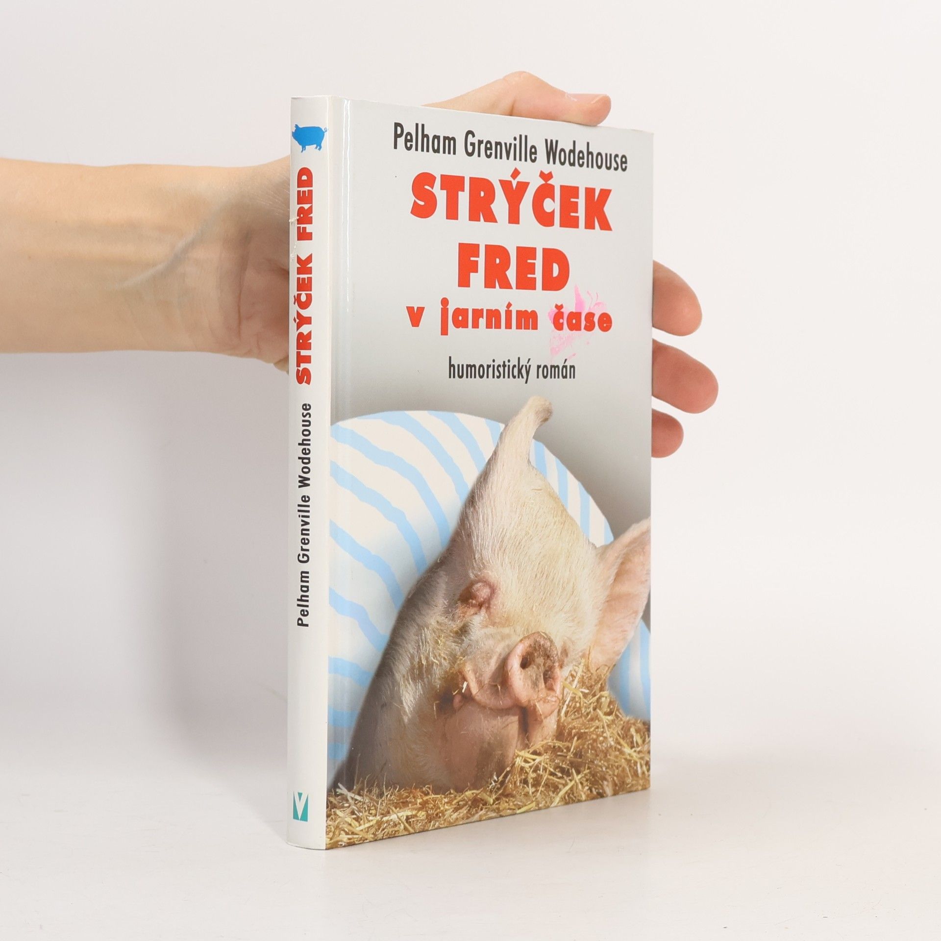 Pelham Wodehouse Strýček Fred v jarním čase