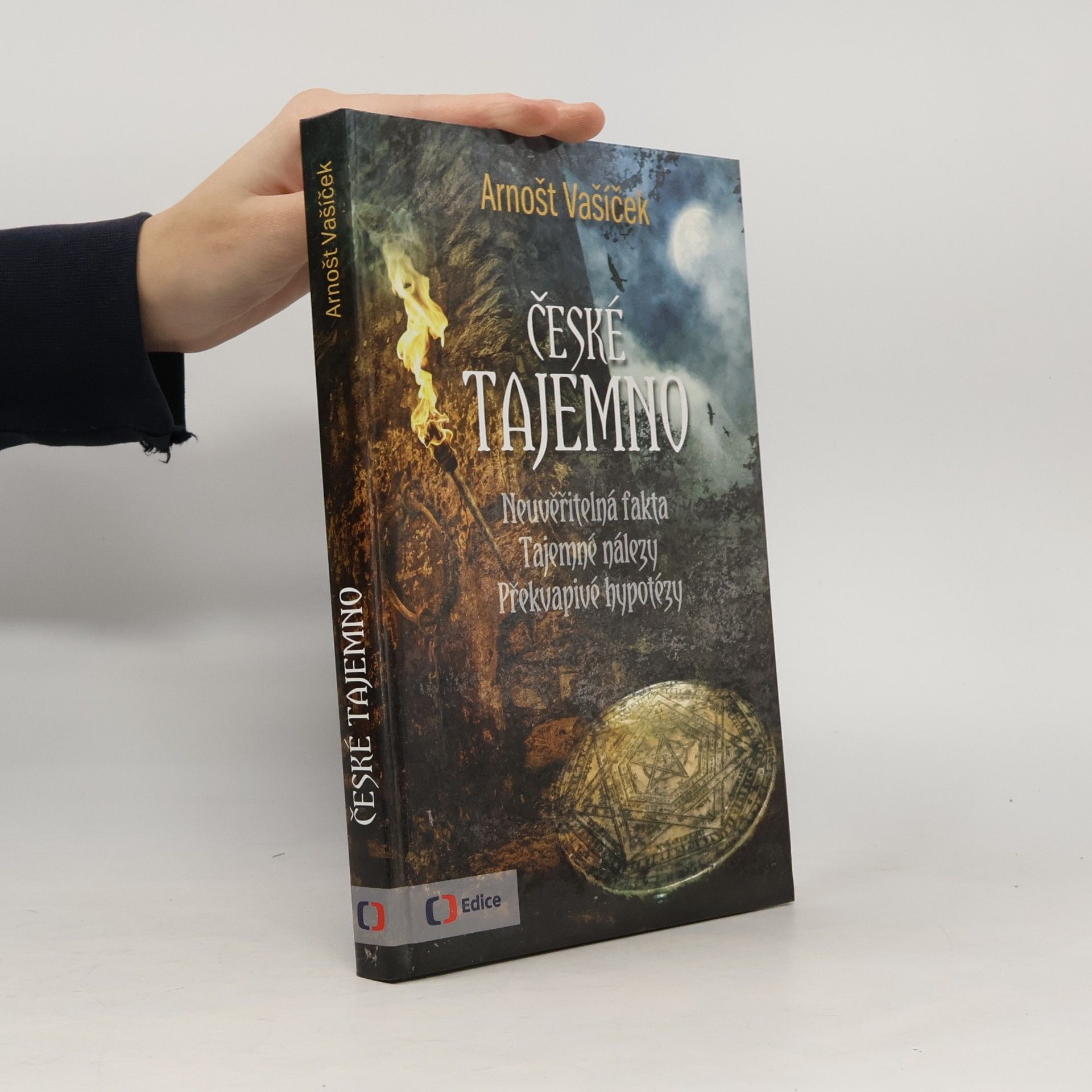 České tajemno : neuvěřitelná fakta, tajemné nálezy, překvapivé hypotézy