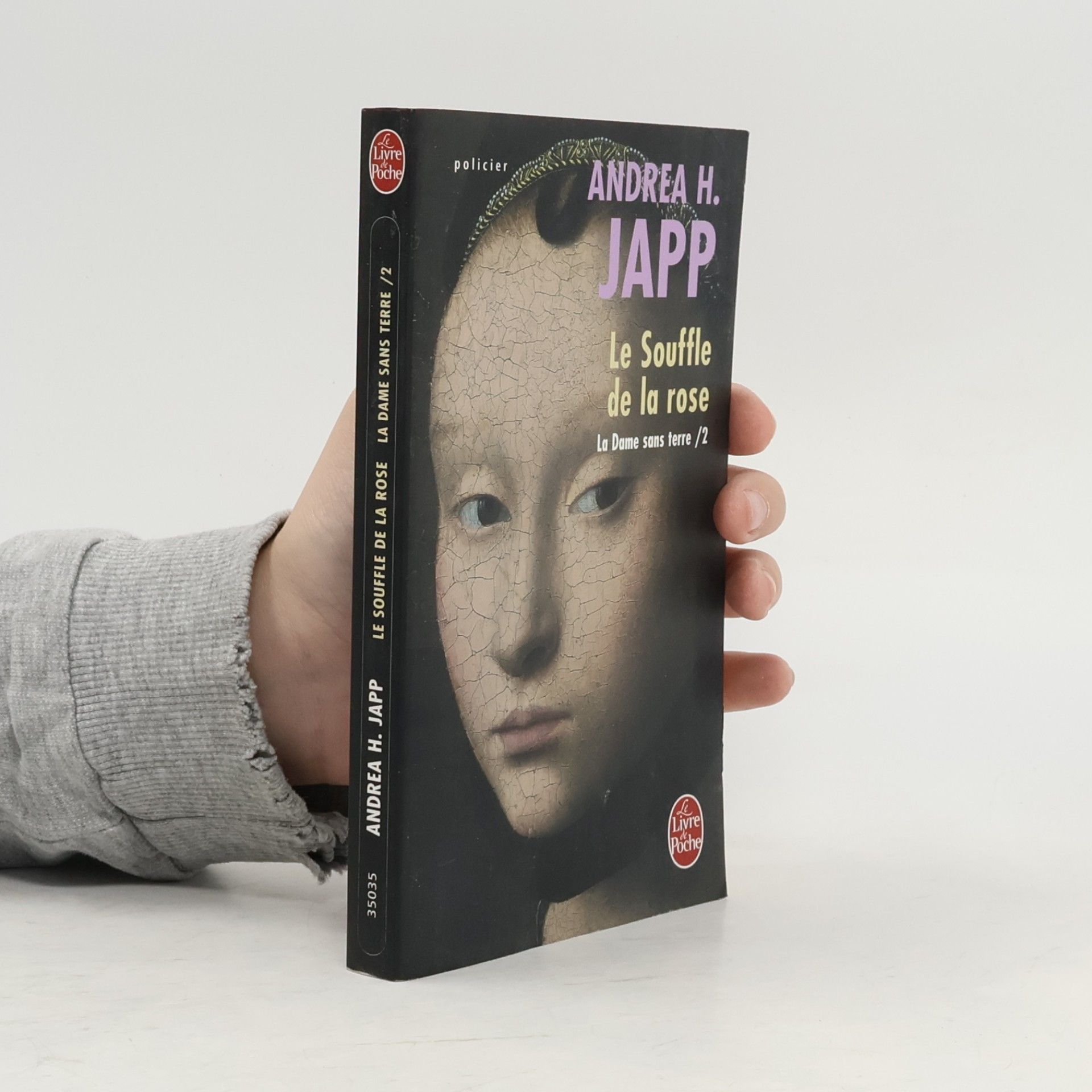 Andrea H. Japp La Dame sans terre - 2: Le Souffle de la rose