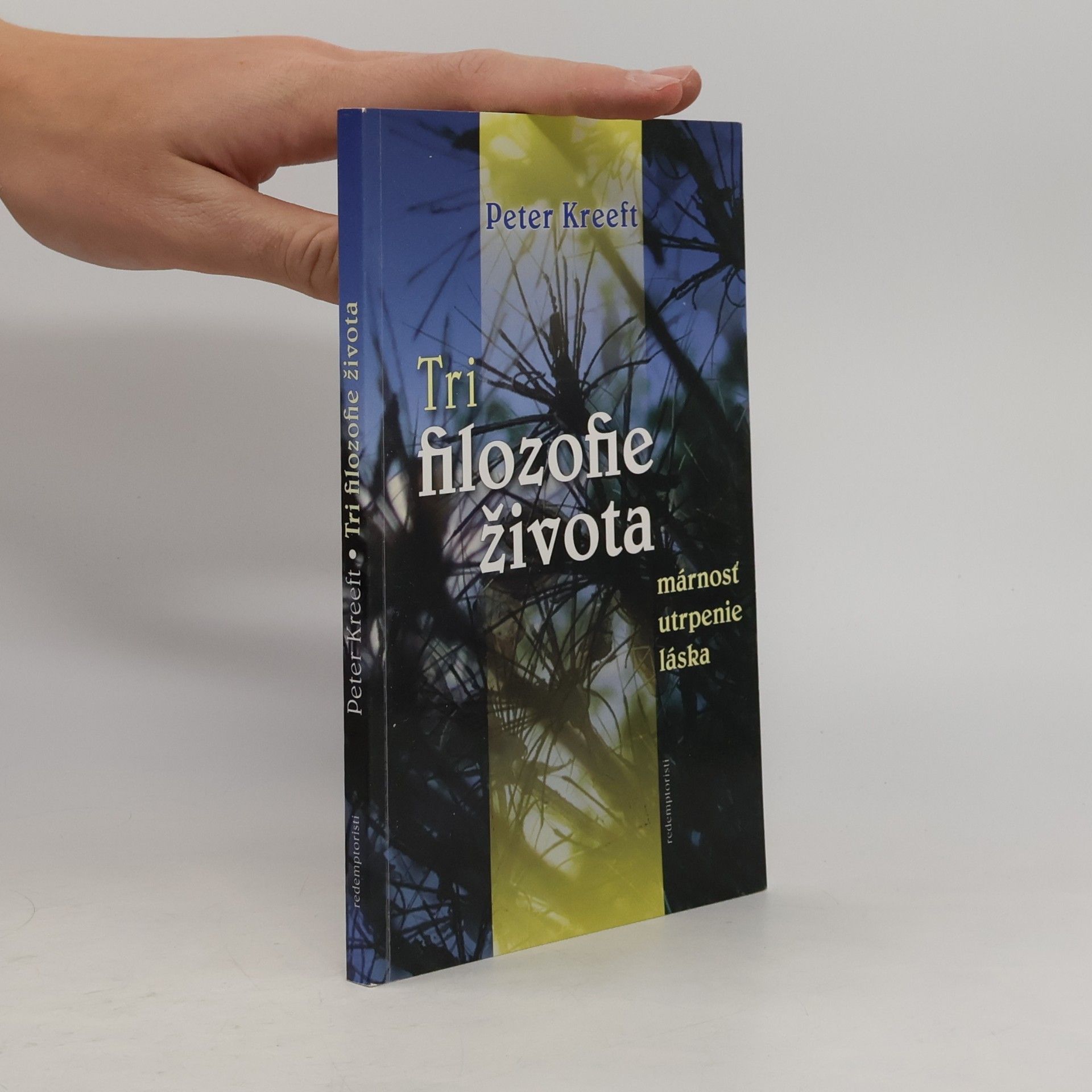 Tri filozofie života
