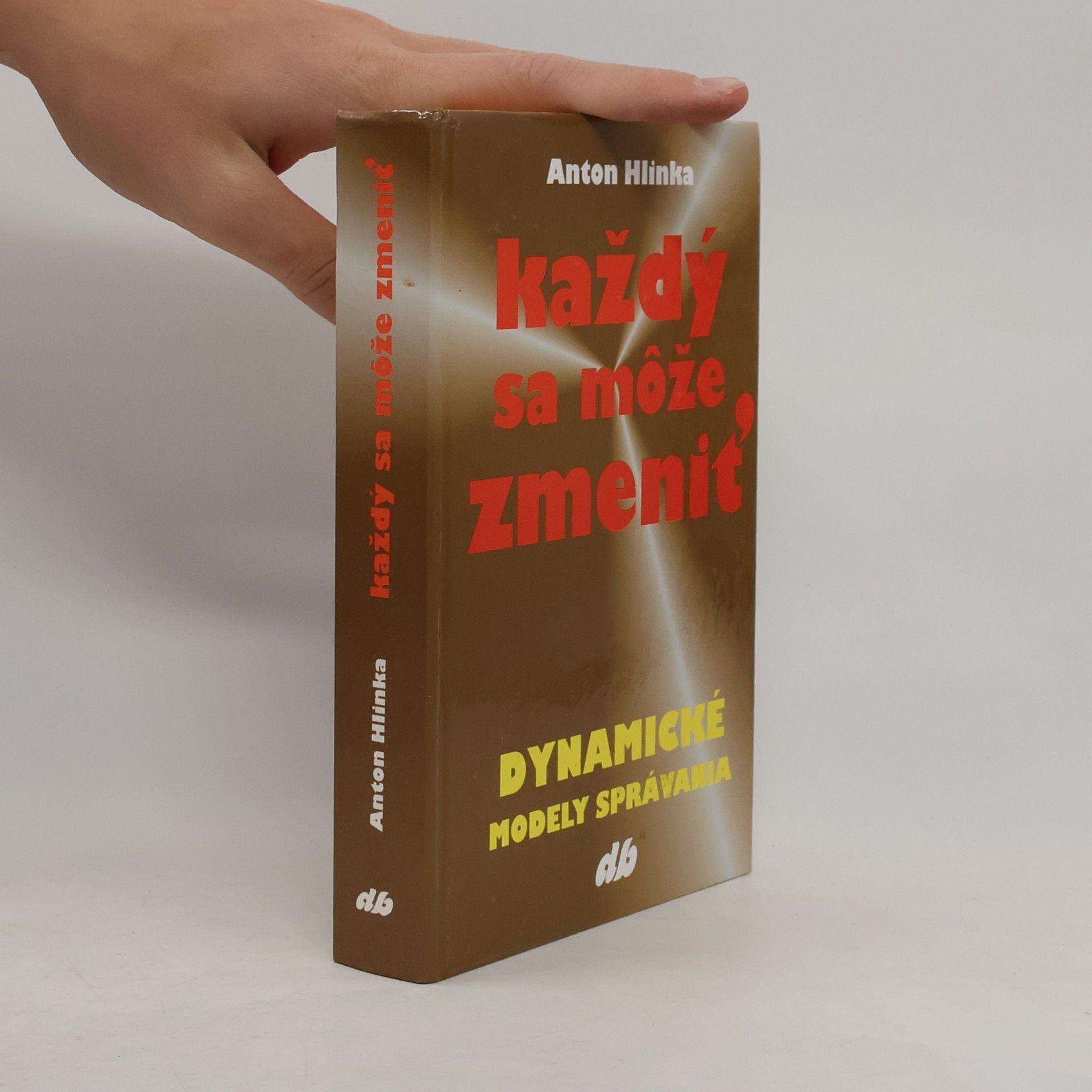 Každý sa môže zmeniť - Dynamické modely správania