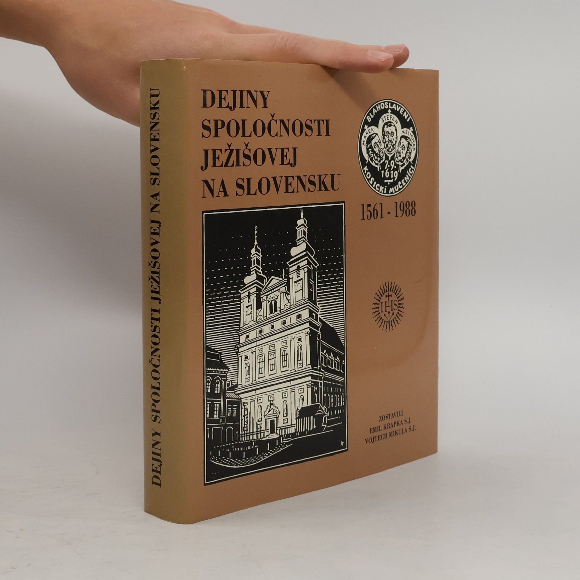 Dejiny Spoločnosti Ježišovej na Slovensku 1561 - 1988