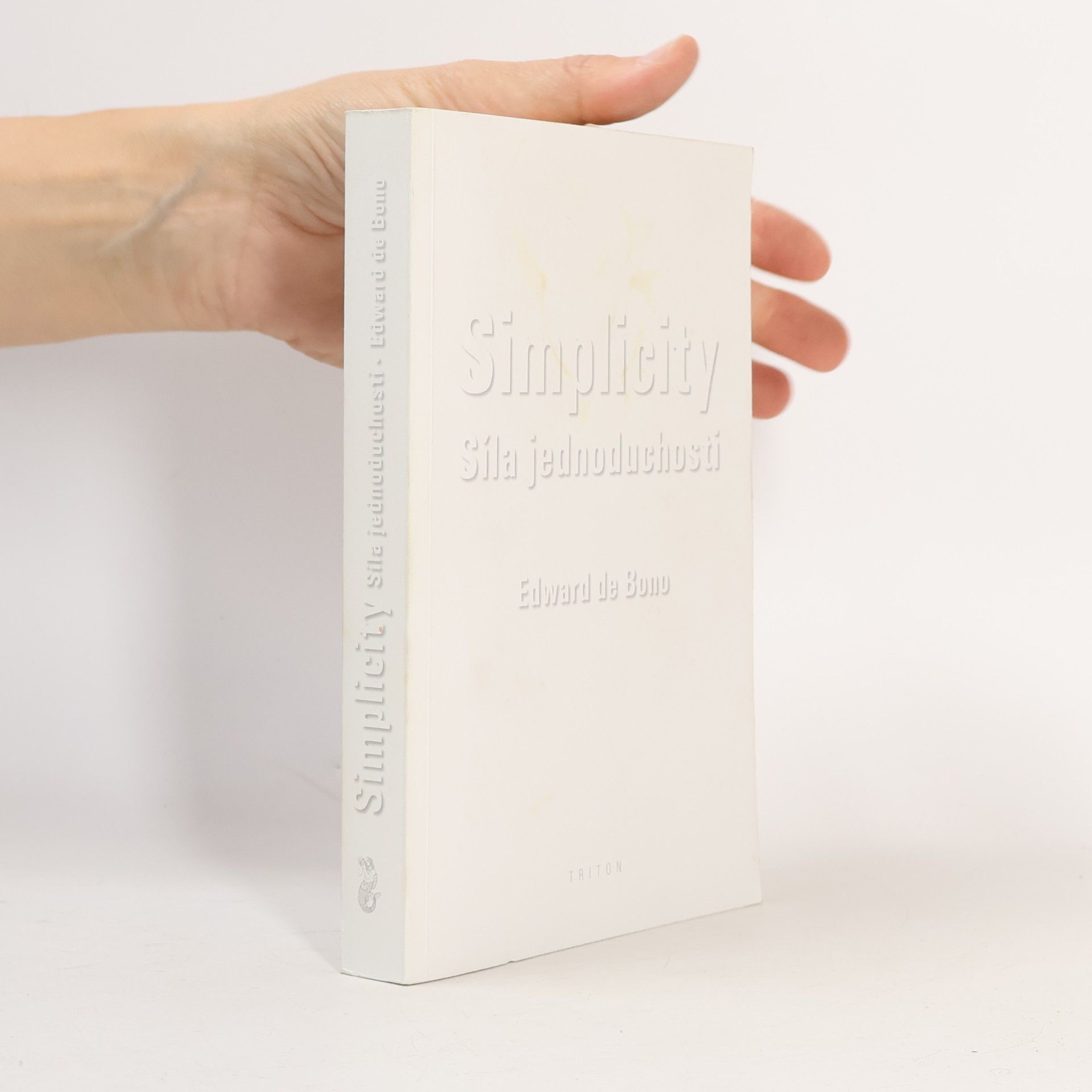 Edward de Bono Simplicity : síla jednoduchosti