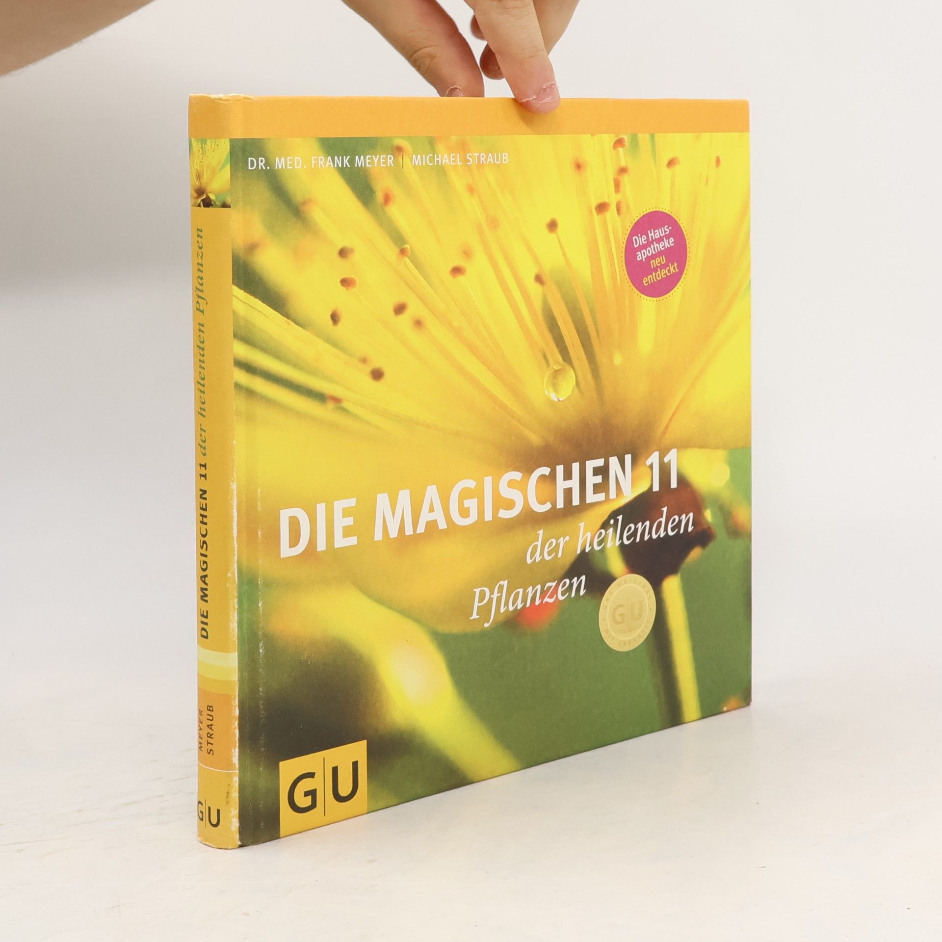 Die magischen 11 der heilenden Pflanzen