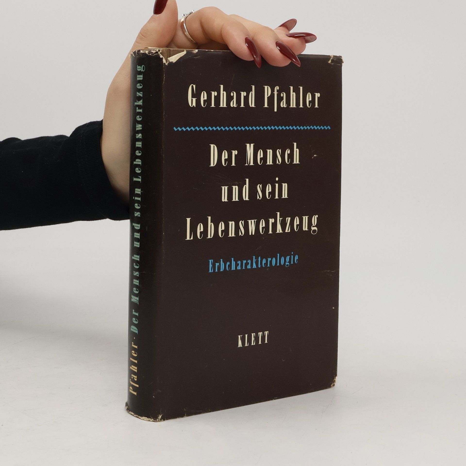 Gerhard Pfahler Der Mensch und sein Lebenswerkzeug