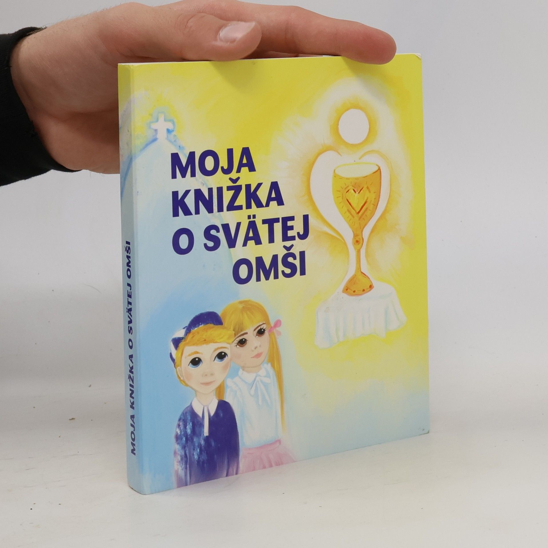Beata Polakovičová Moja knižka o svätej omši