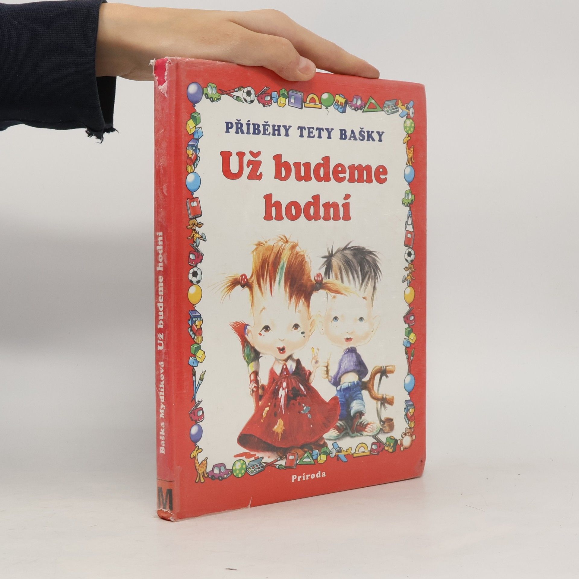 Už budeme hodní : příběhy tety Bašky