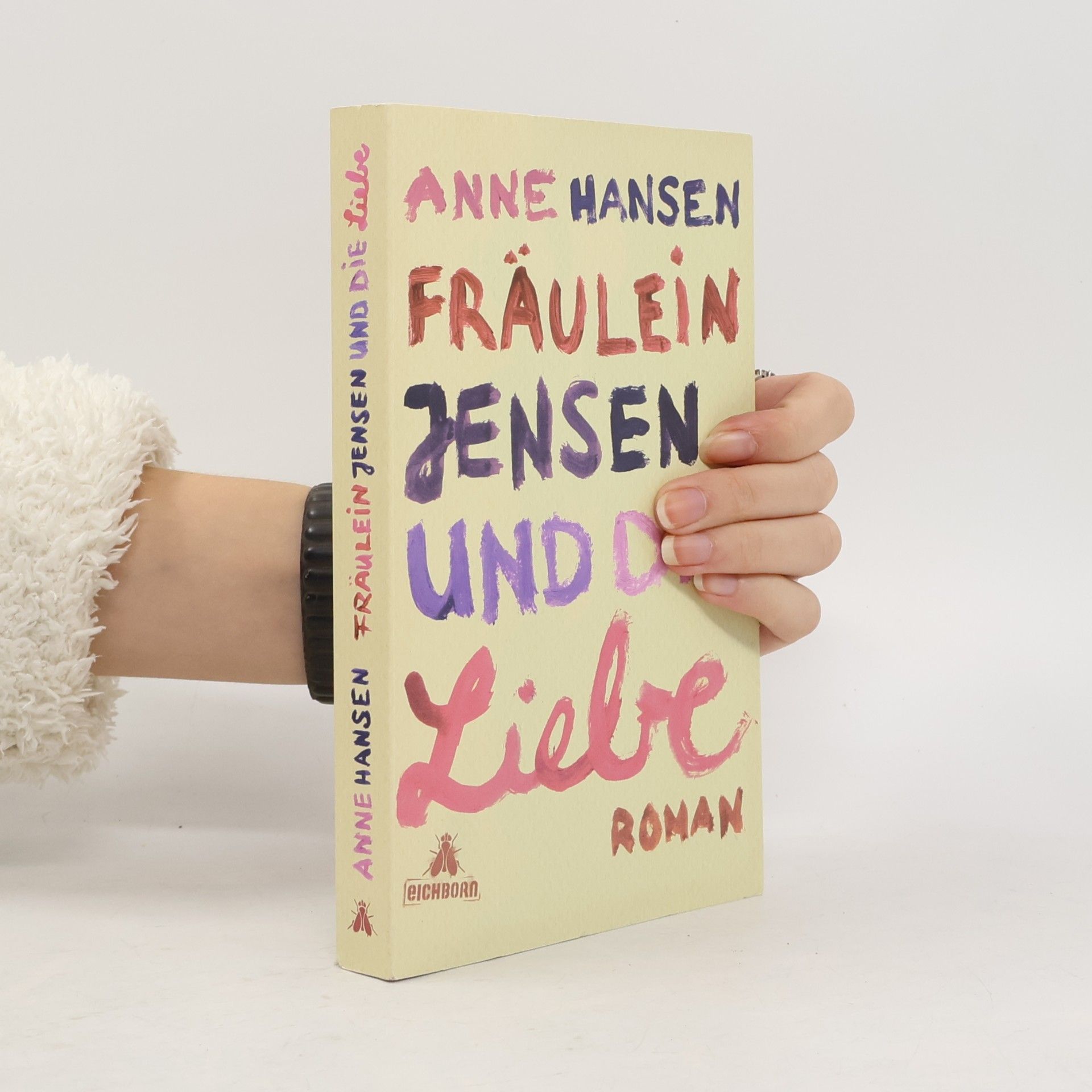 Anne Hansen Fräulein Jensen und die Liebe