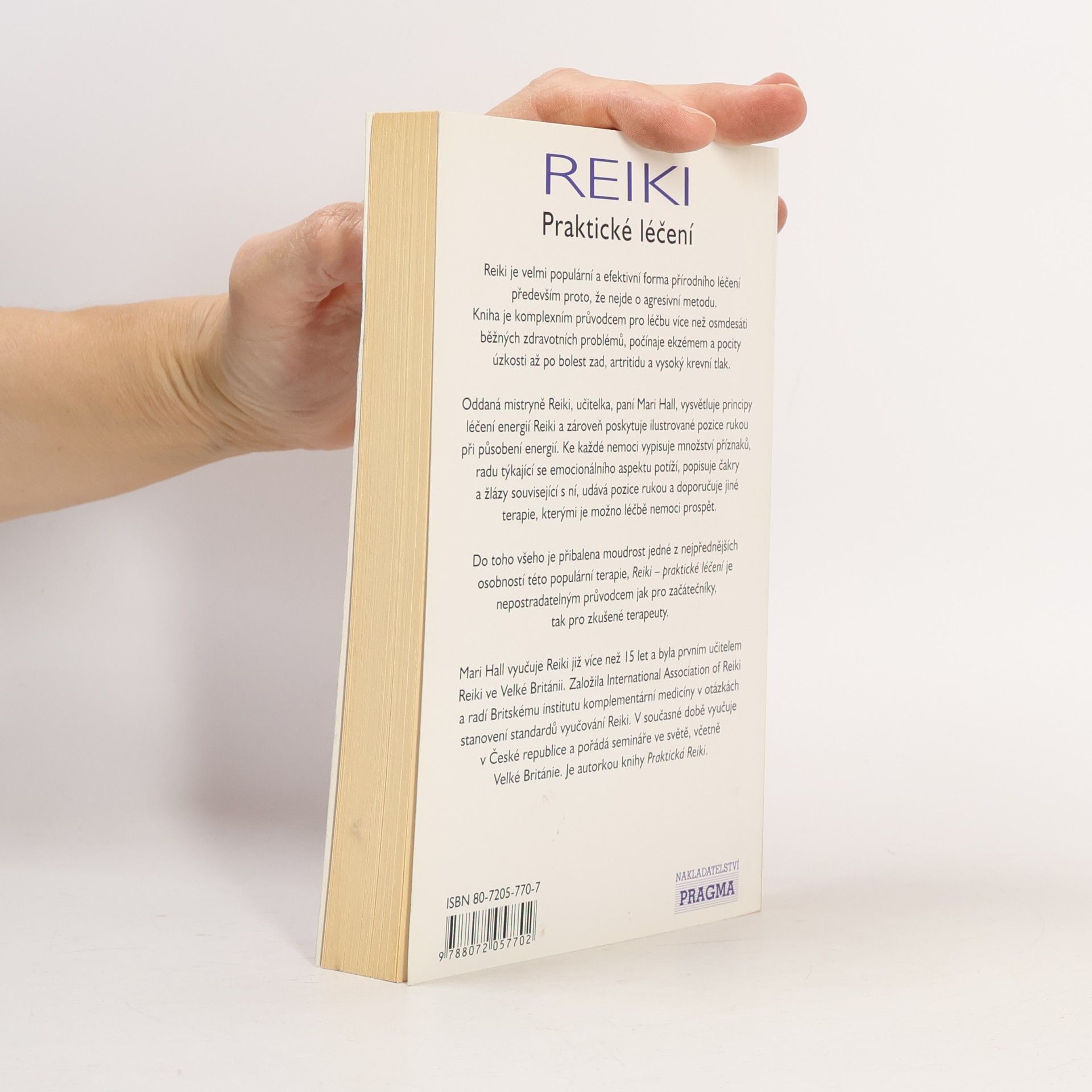 Mari Hall Reiki: Praktické léčení