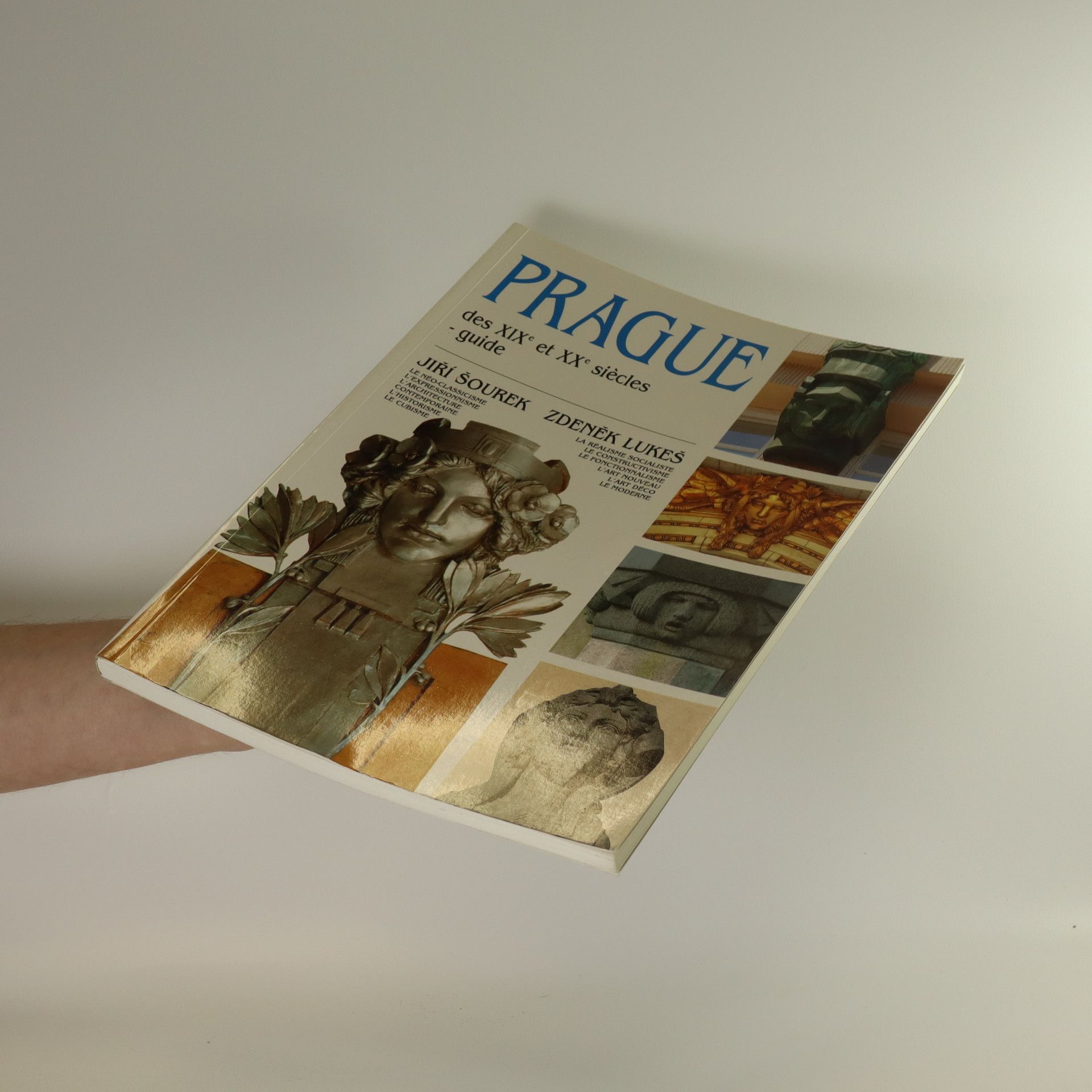 Jiří Šourek Prague des XIX et XX siècles. Guide