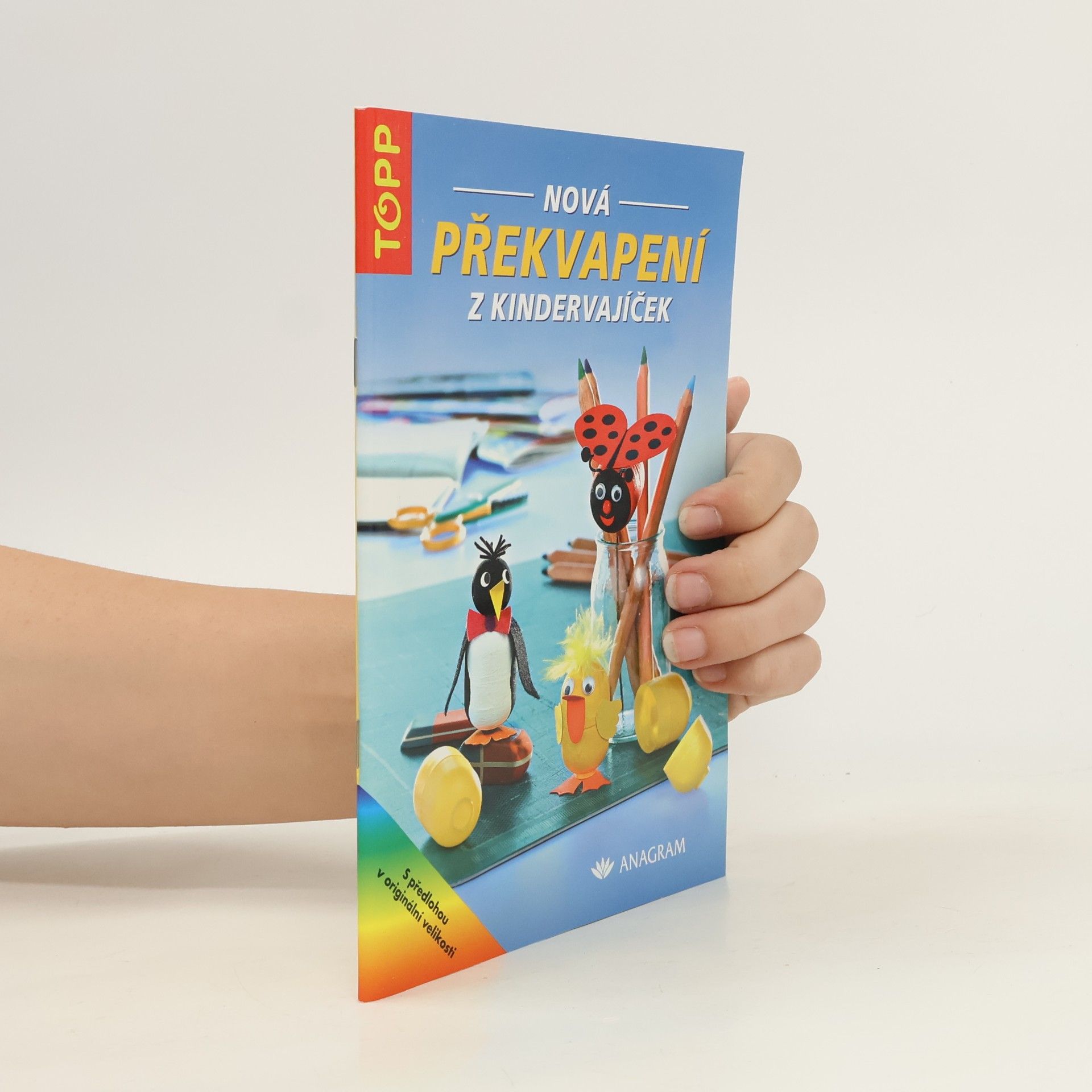 Nová překvapení z kindervajíček (s přílohou)