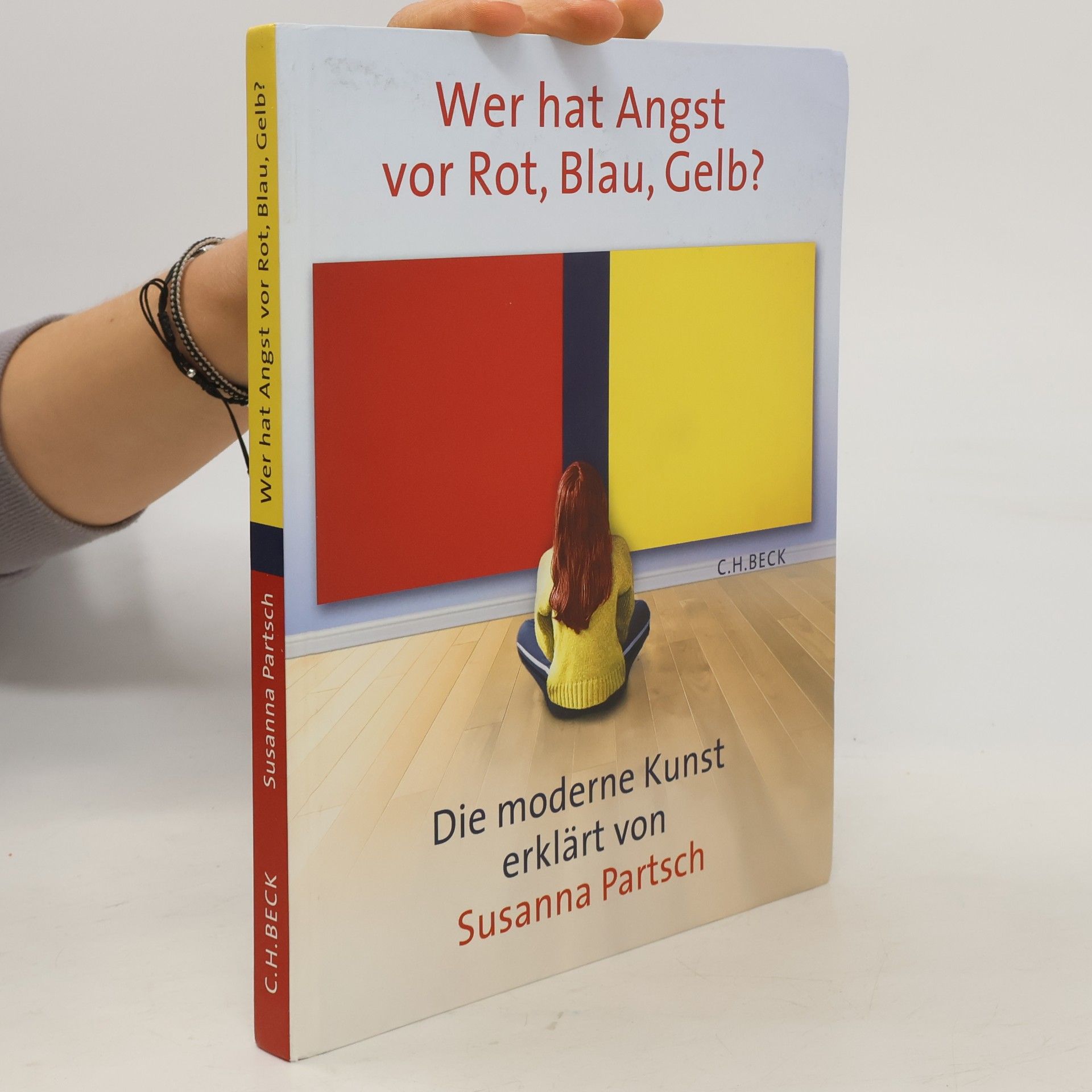 Wer hat Angst vor Rot, Blau, Gelb?