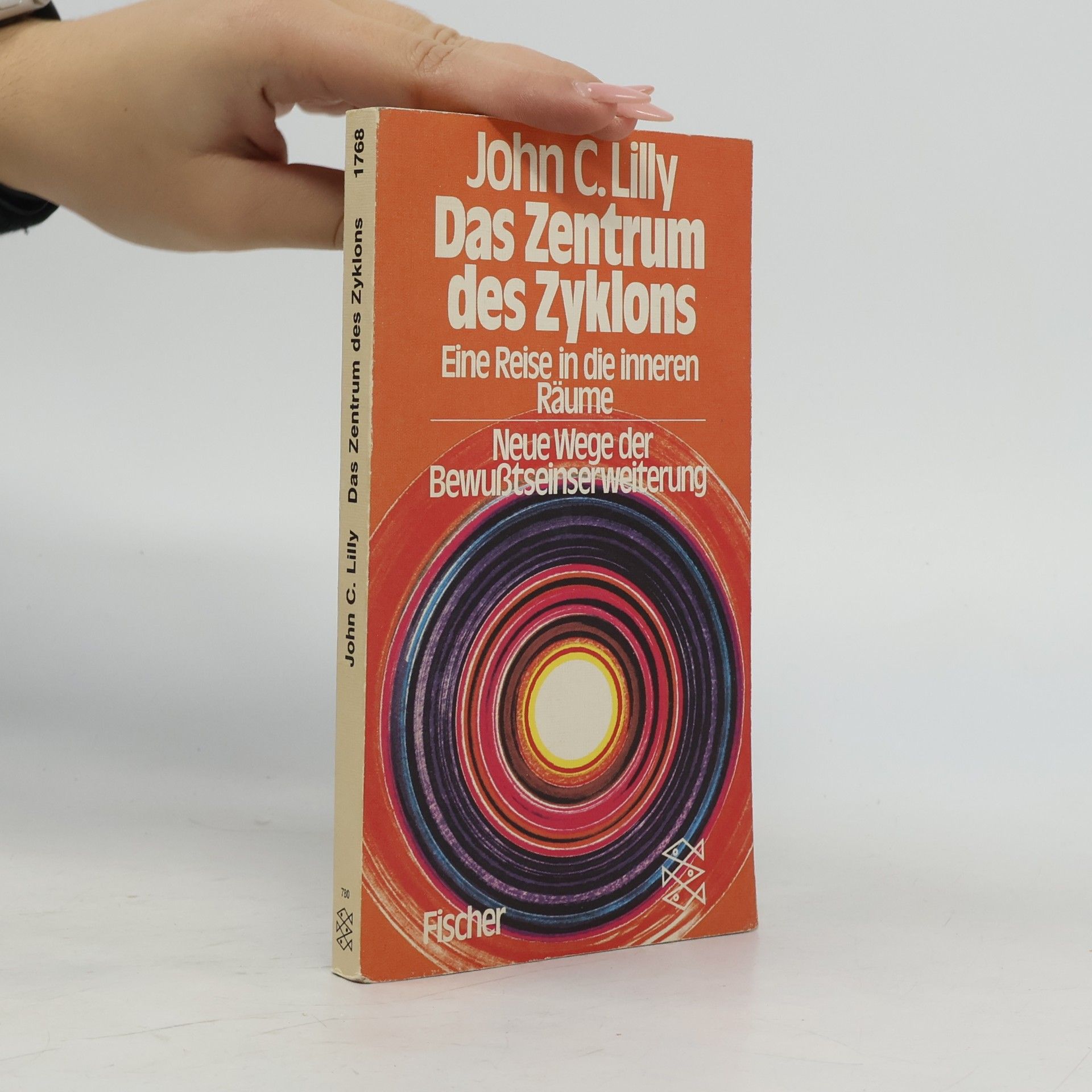 John Cunningham Lilly Das Zentrum des Zyklons