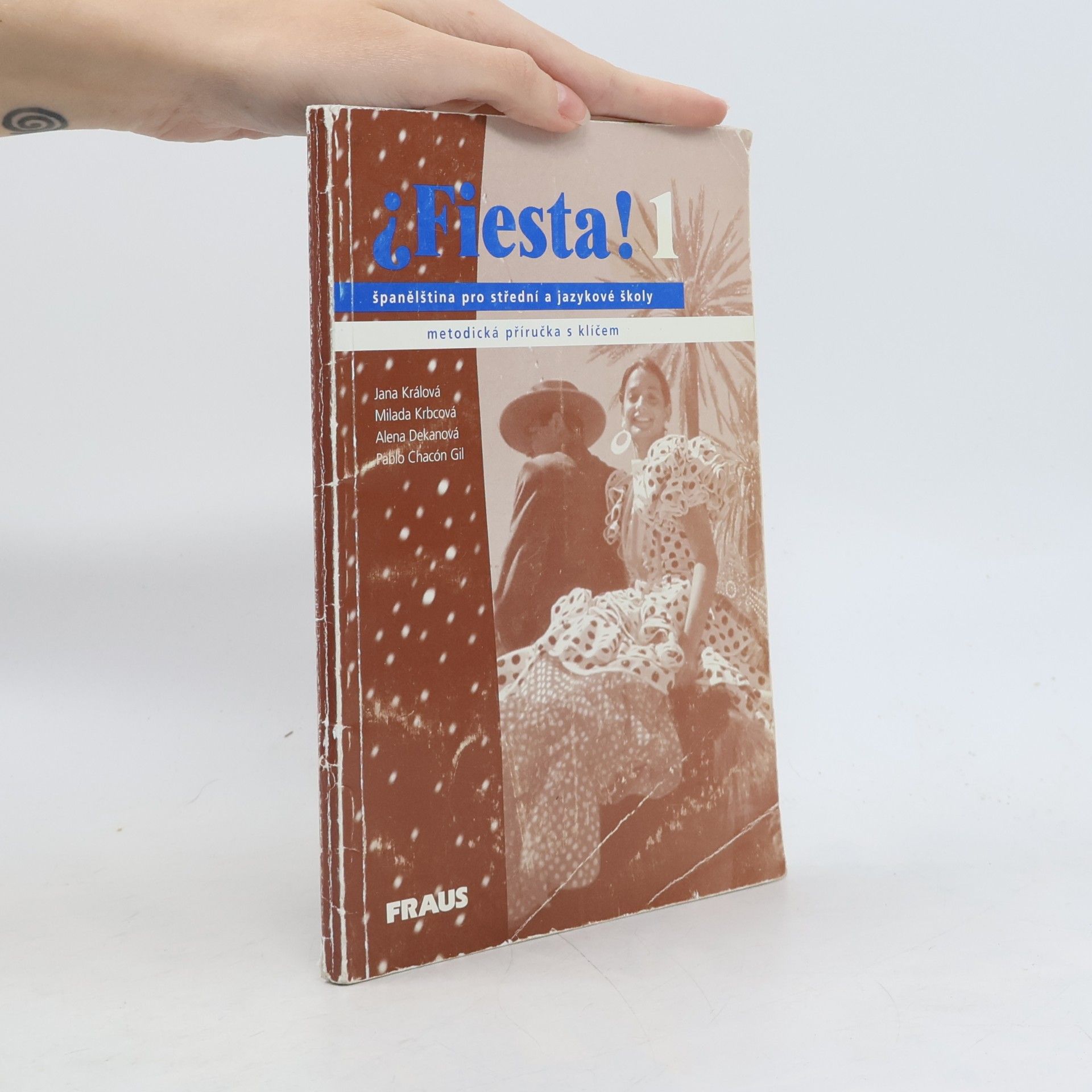 Autorenkollektiv Fiesta 1. Španělština pro střední a jazykové školy