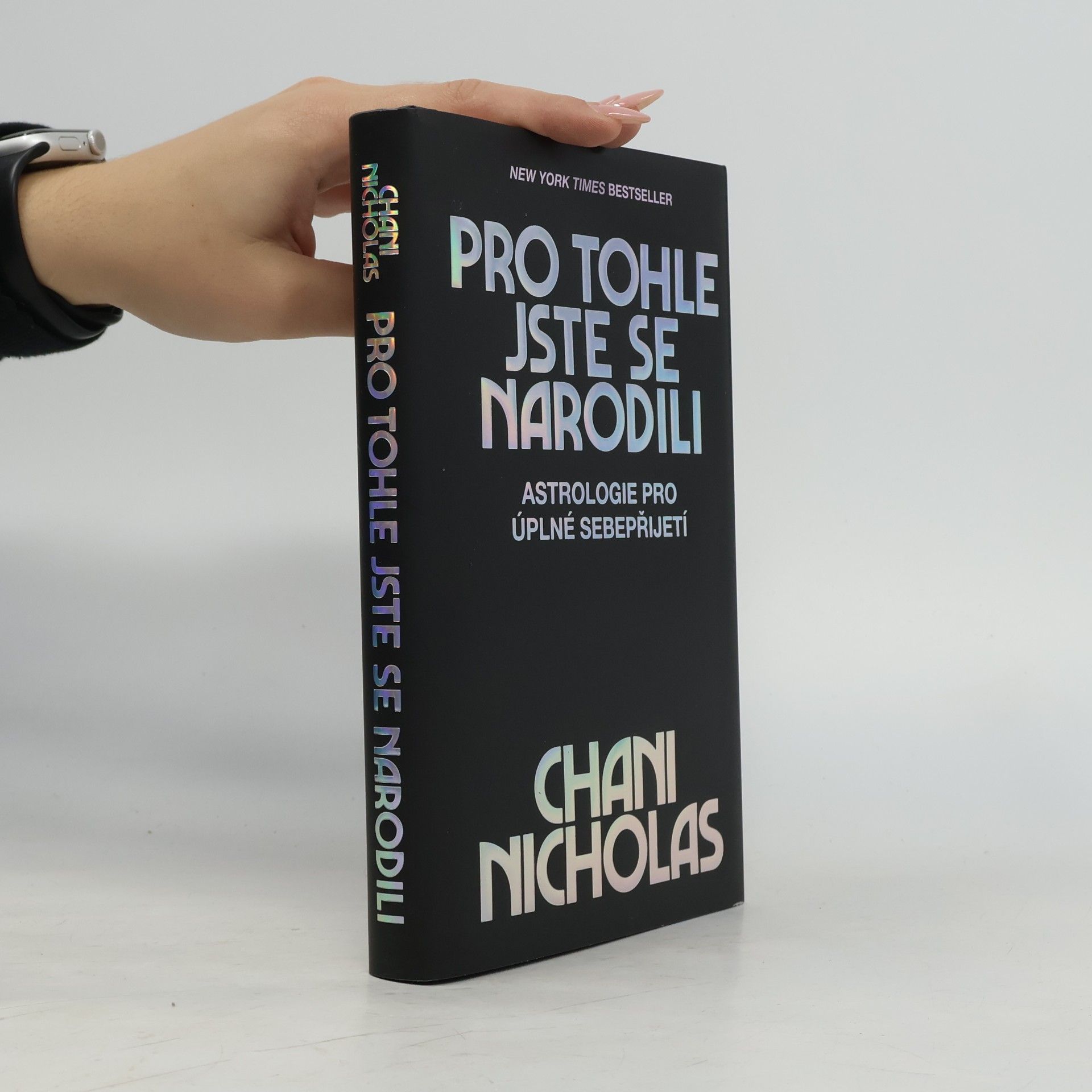 Pro tohle jste se narodili: Astrologie pro úplné sebepřijetí