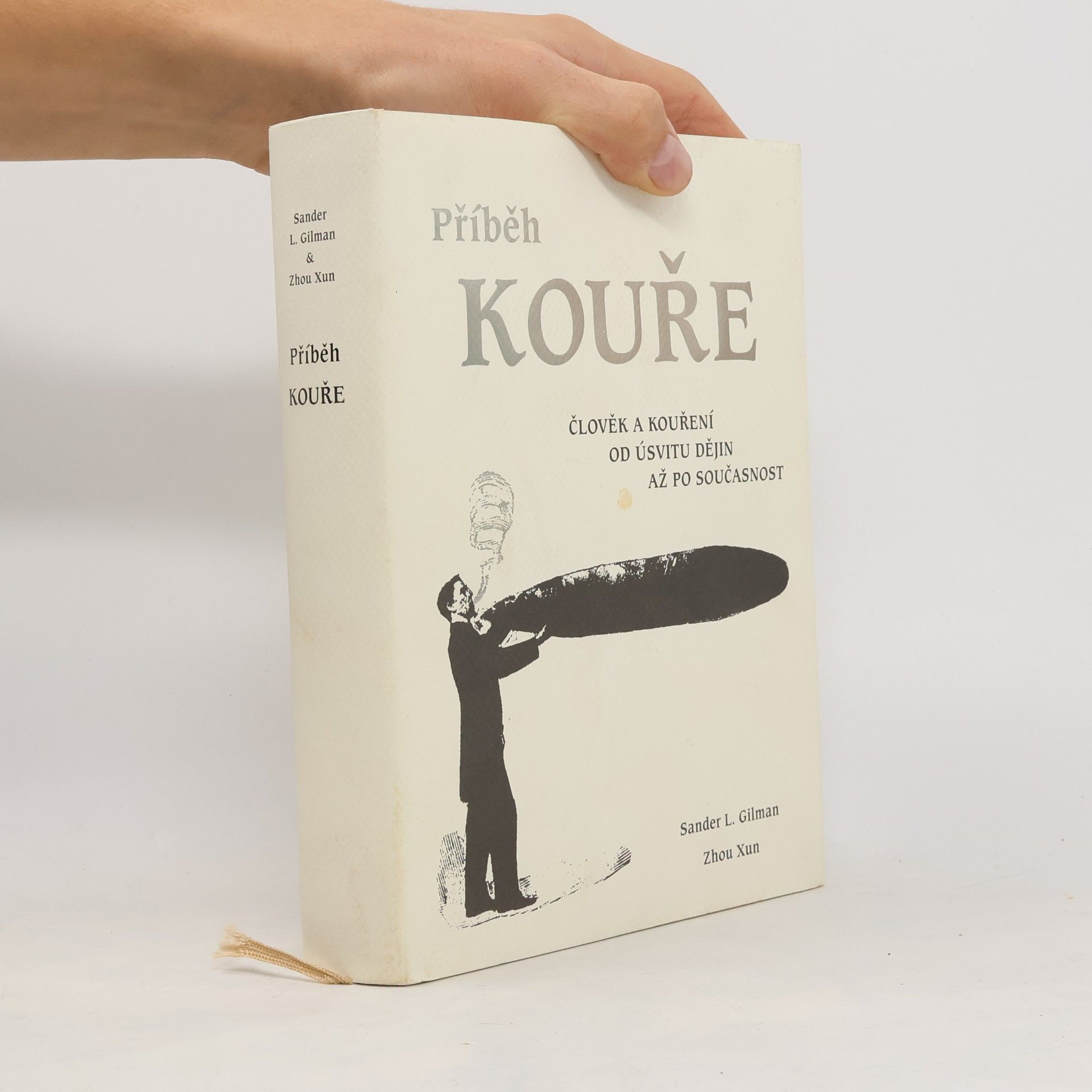 Příběh kouře. Člověk a kouření od úsvitu dějin až po současnost