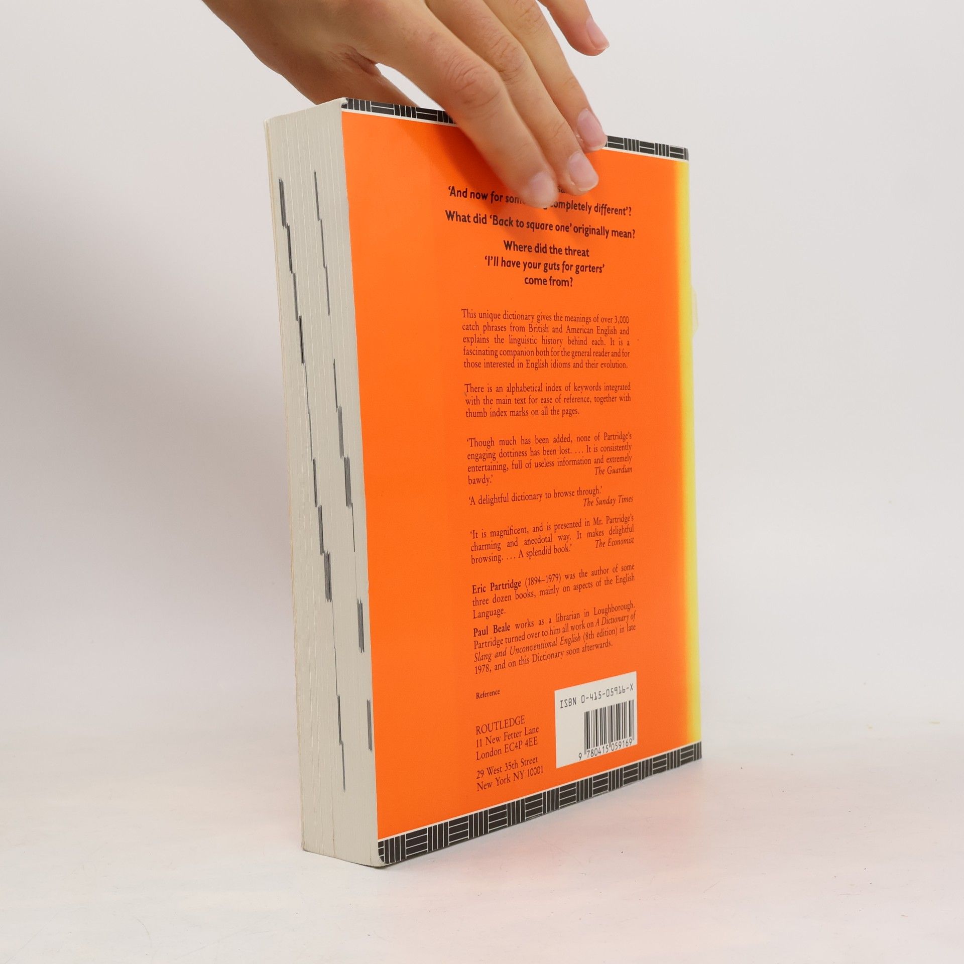 Eric Partridge A Dictionary of Catch Phrases from the Sixteenth Century to the Present Day