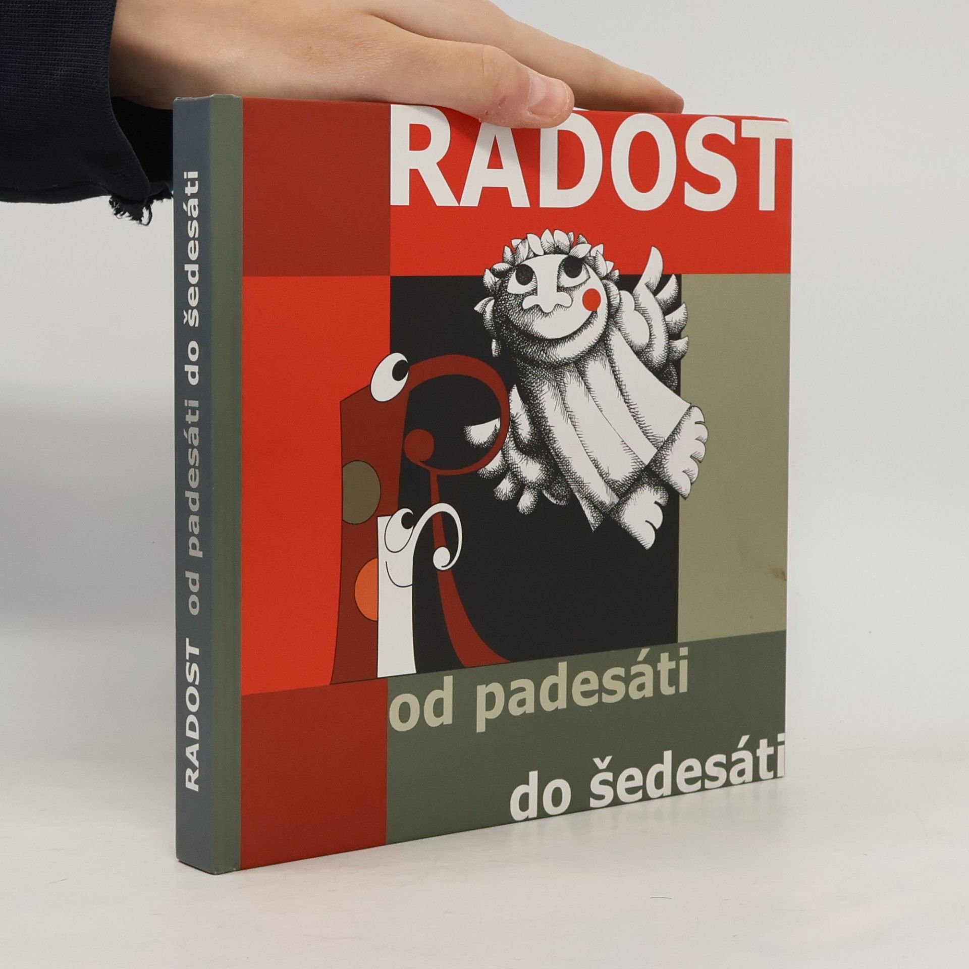 Radost od padesáti do šedesáti. Loutkové divadlo Radost 1999-2009