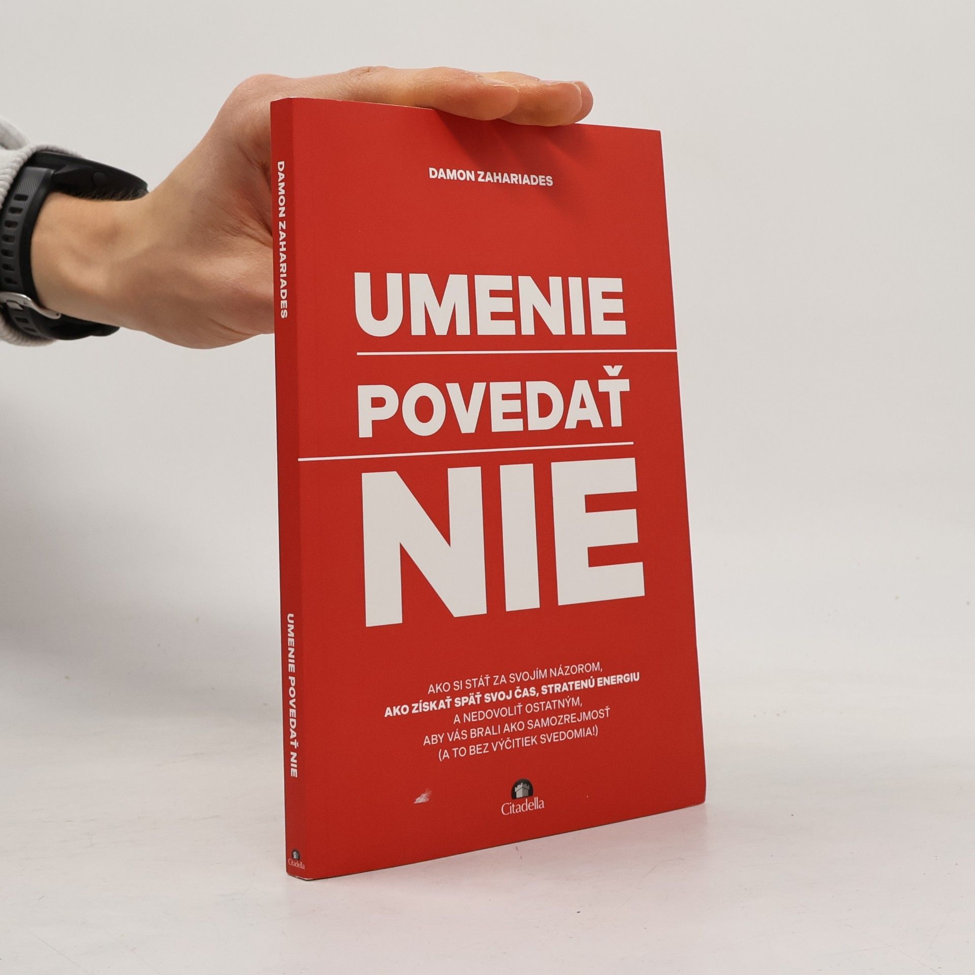 Kolektiv autorů Umenie povedať nie