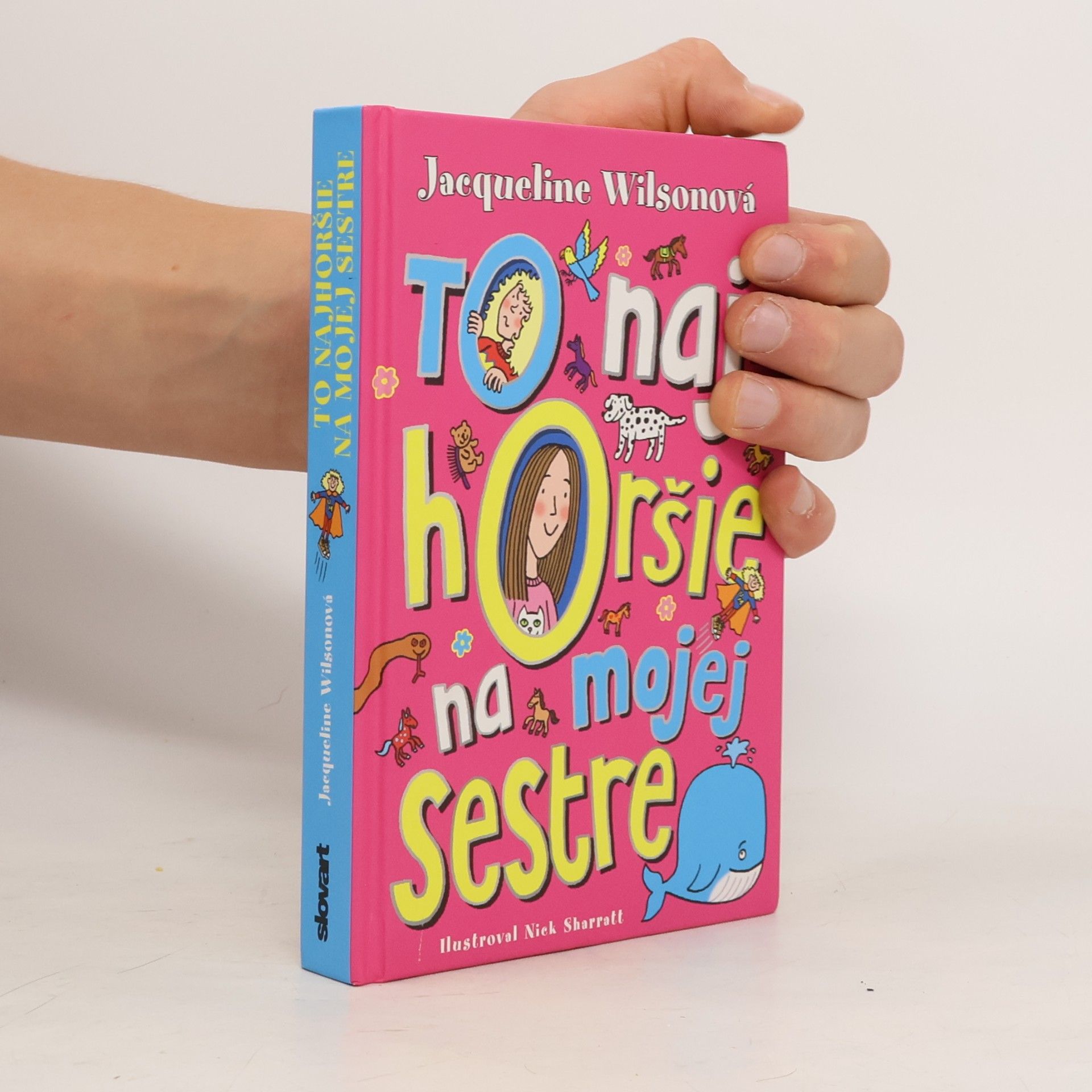 Jacqueline Wilson To najhoršie na mojej sestre