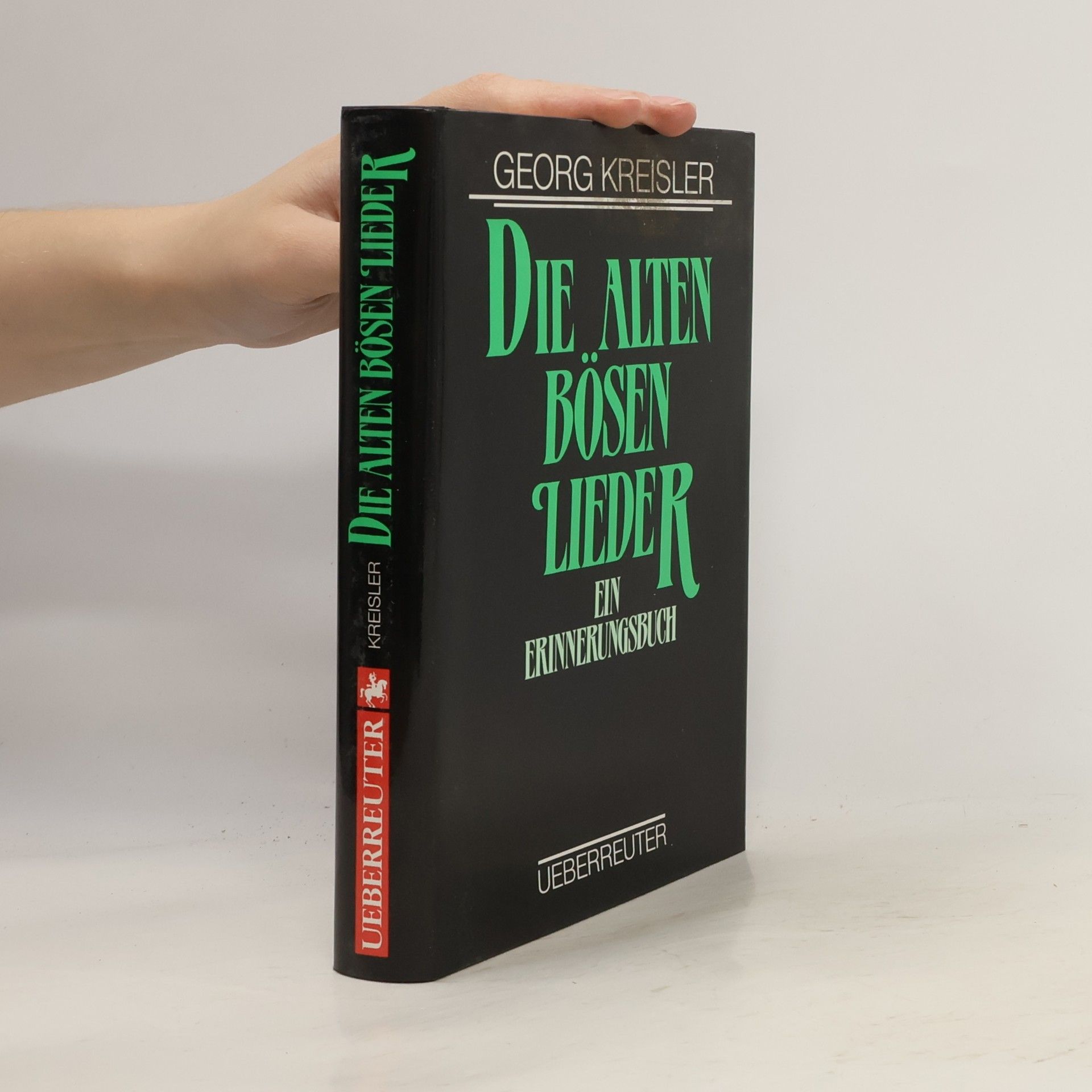 Die alten bösen Lieder