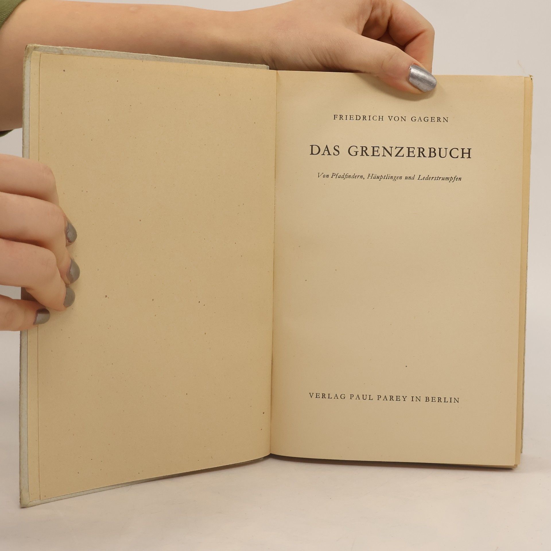Friedrich von Gagern Das Grenzerbuch