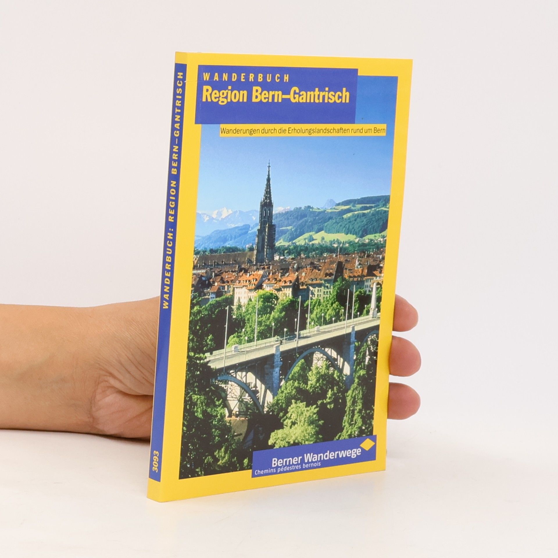 Rudolf Künzler Wanderbuch Region Bern - Gantrisch