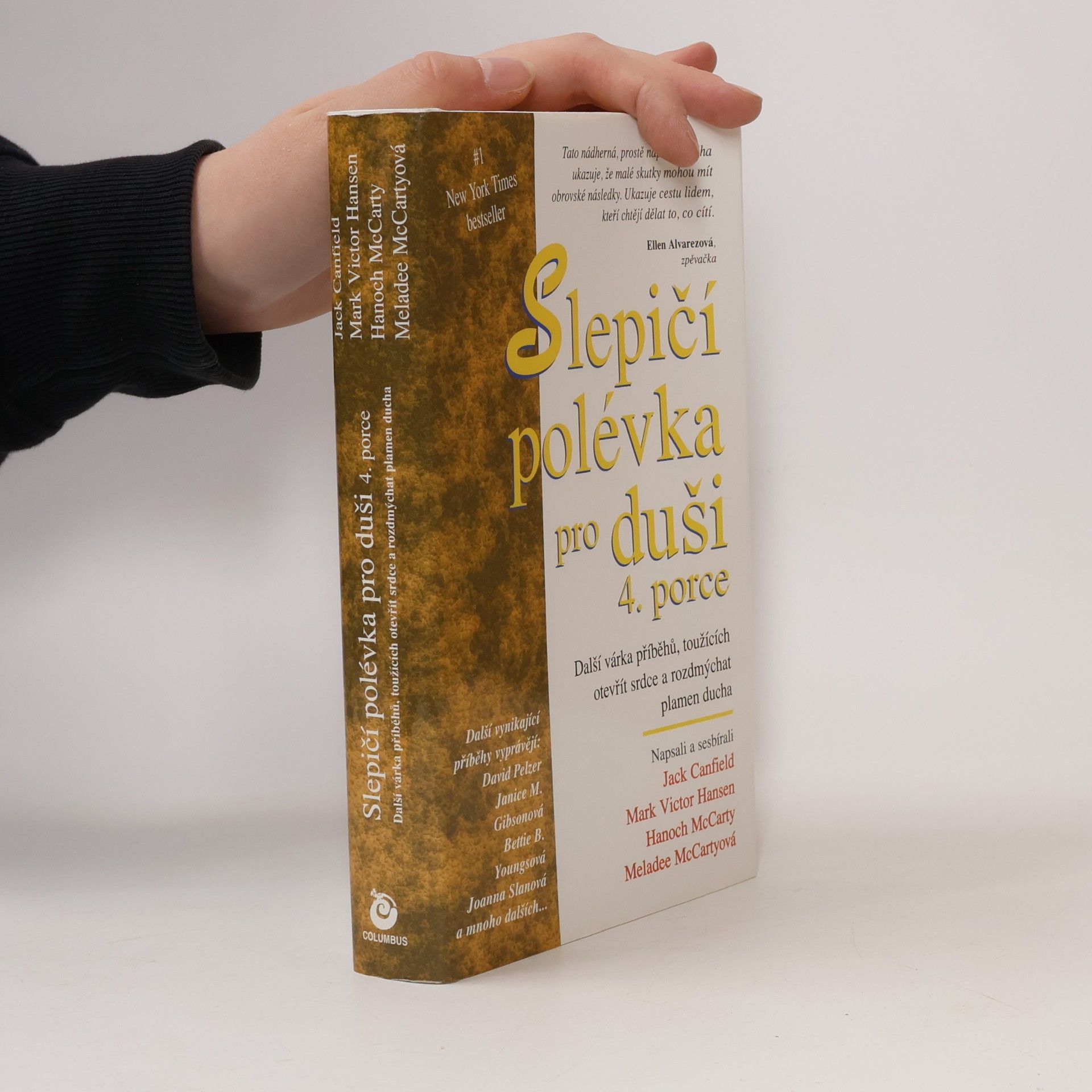 Jack Canfield Slepičí polévka pro duši 4.porce